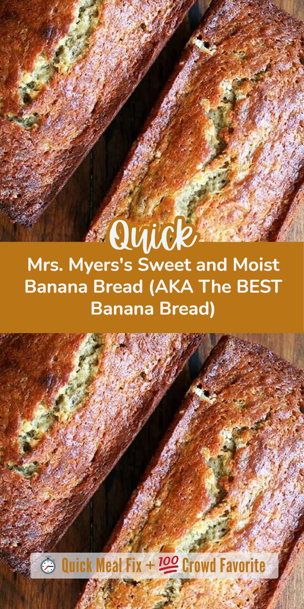 Mrs. Myers's Sweet and Moist Banana Bread (AKA The BEST Banana Bread)
