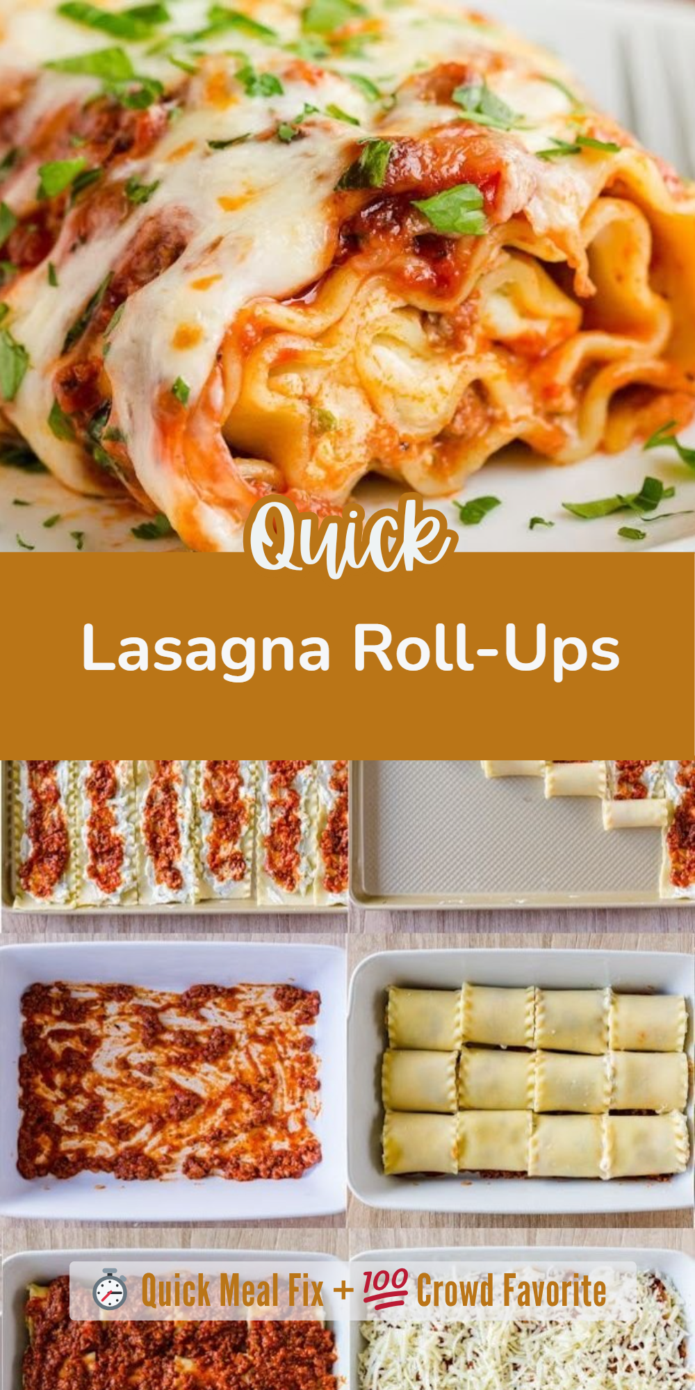 Lasagna Roll-Ups