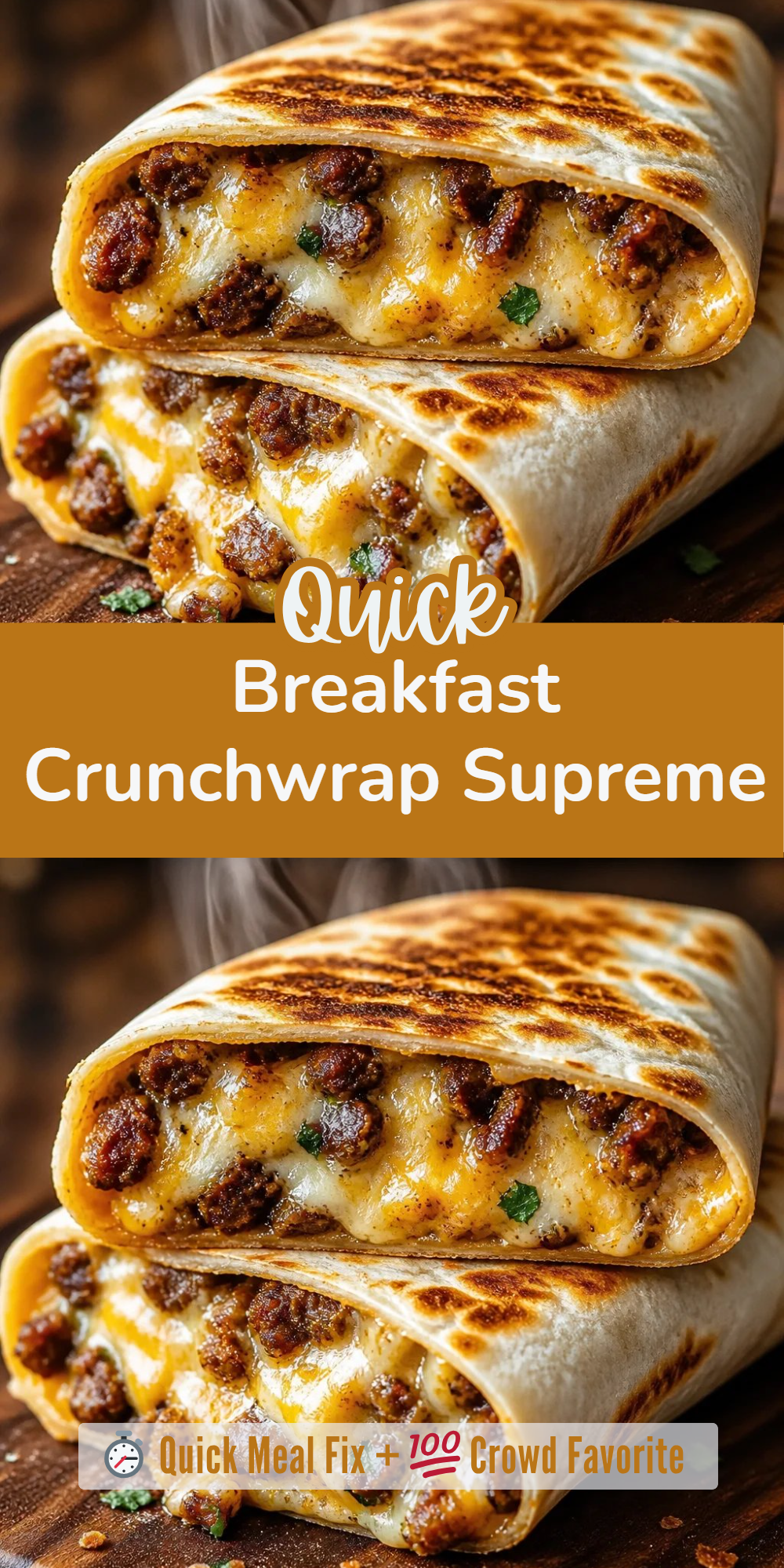 Breakfast Crunchwrap Supreme