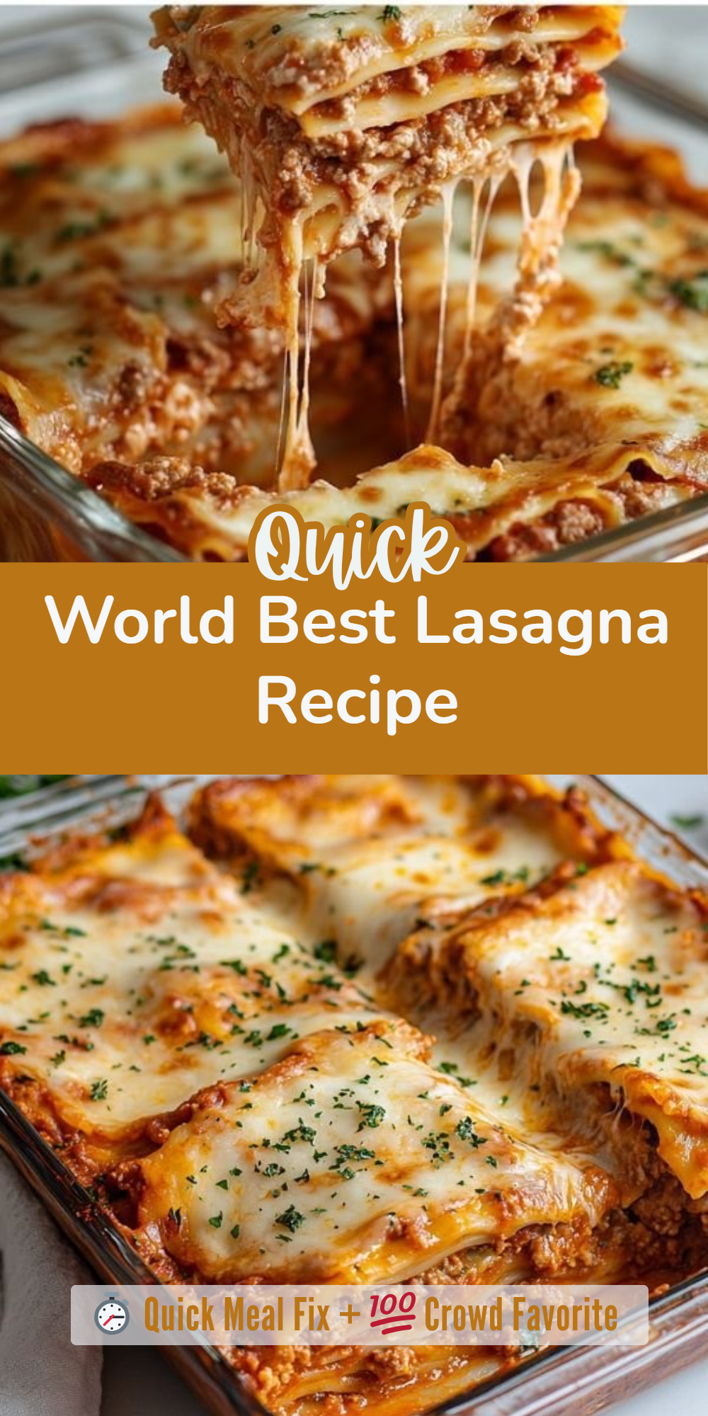 World Best Lasagna Recipe
