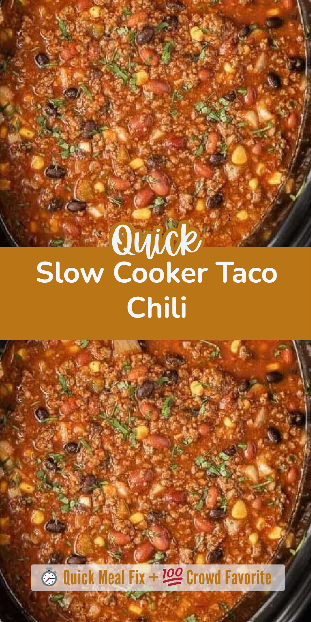 Slow Cooker Taco Chili