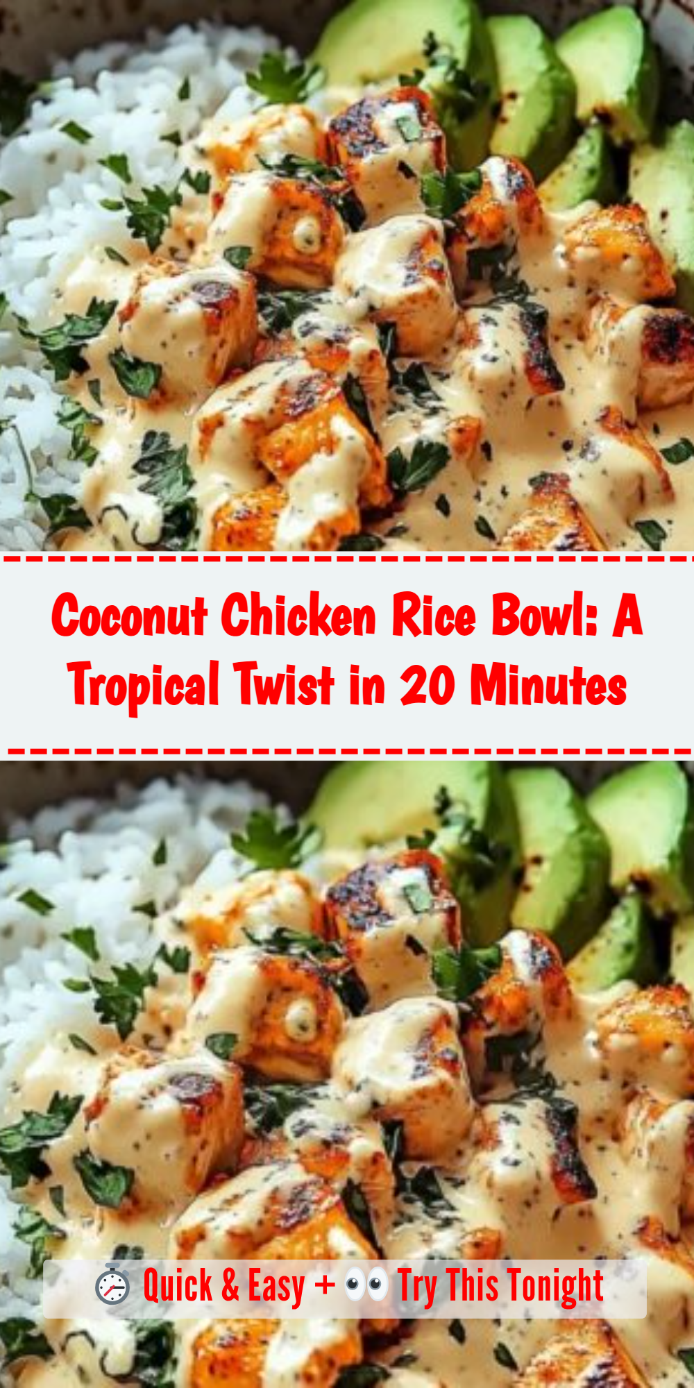 Coconut Chicken Rice Bowl: A Tropical Twist in 20 Minutes