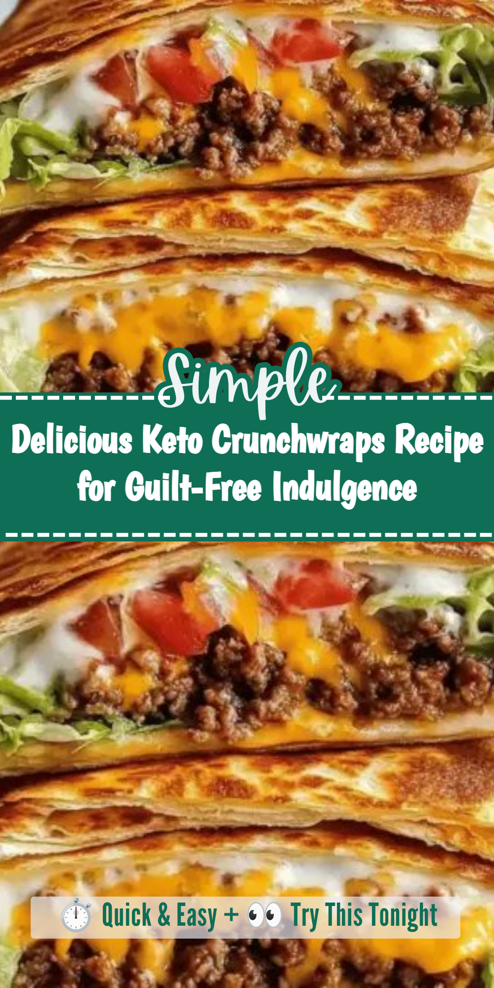 Delicious Keto Crunchwraps Recipe for Guilt-Free Indulgence