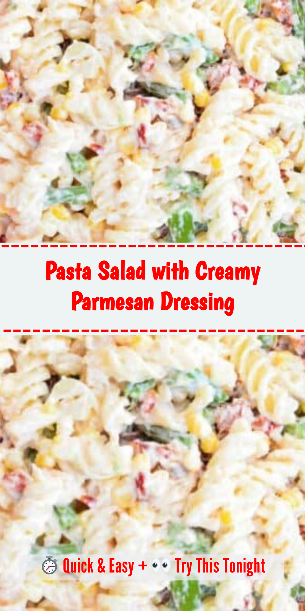 Pasta Salad with Creamy Parmesan Dressing