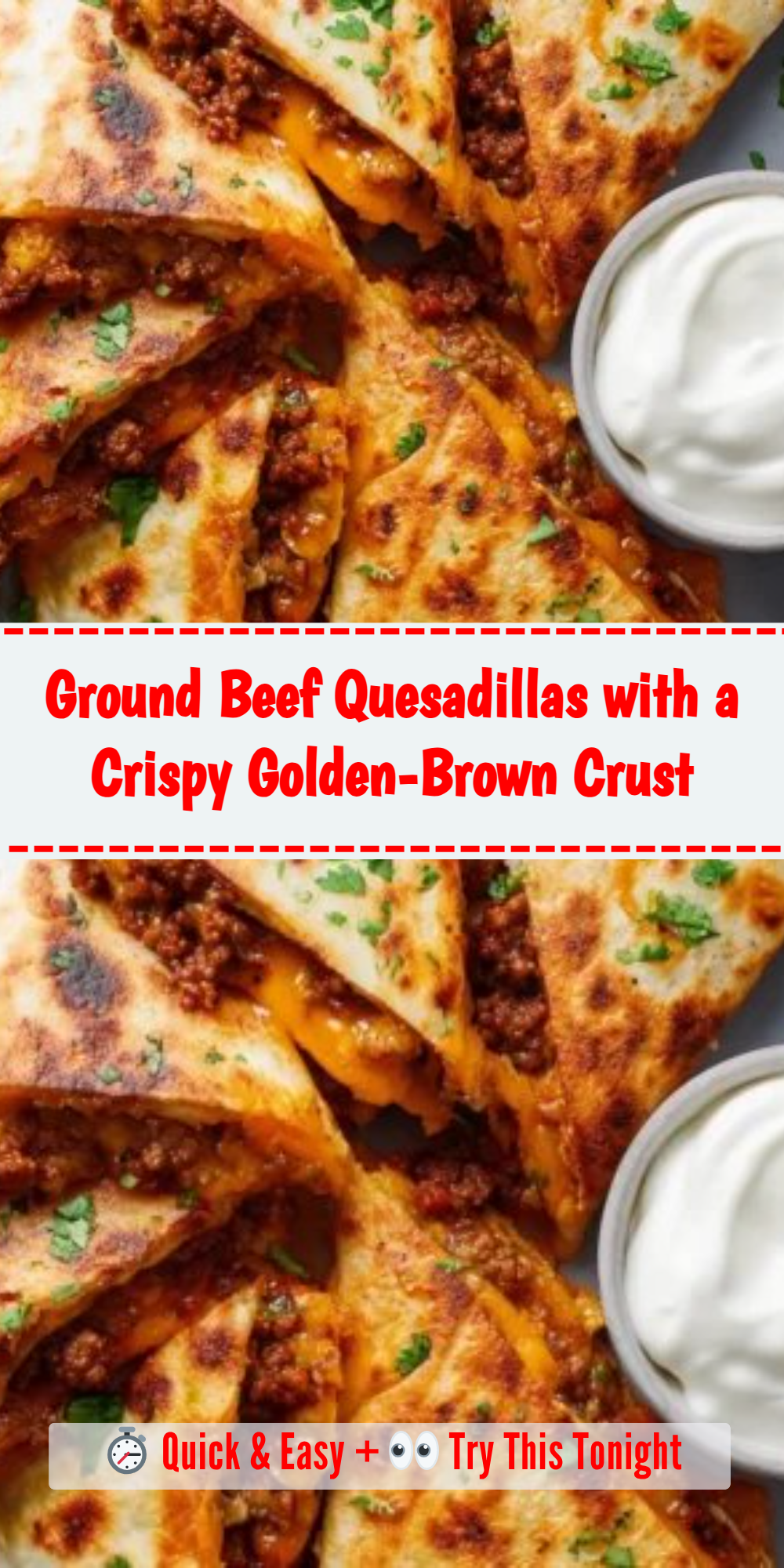 Ground Beef Quesadillas with a Crispy Golden-Brown Crust