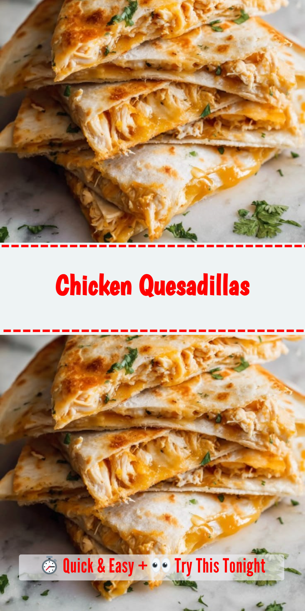Chicken Quesadillas