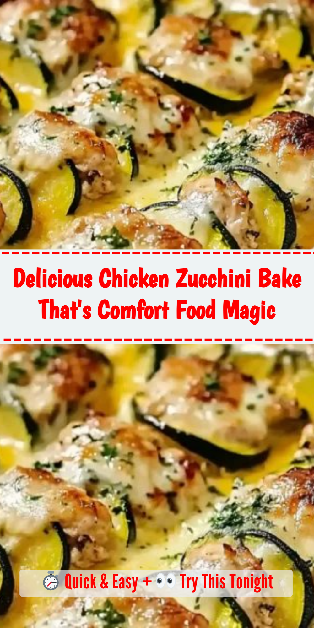 Delicious Chicken Zucchini Bake That's Comfort Food Magic