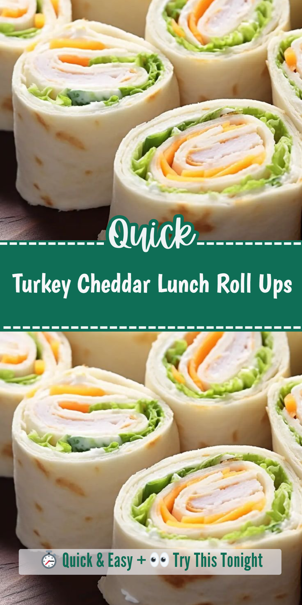 Turkey Cheddar Lunch Roll Ups