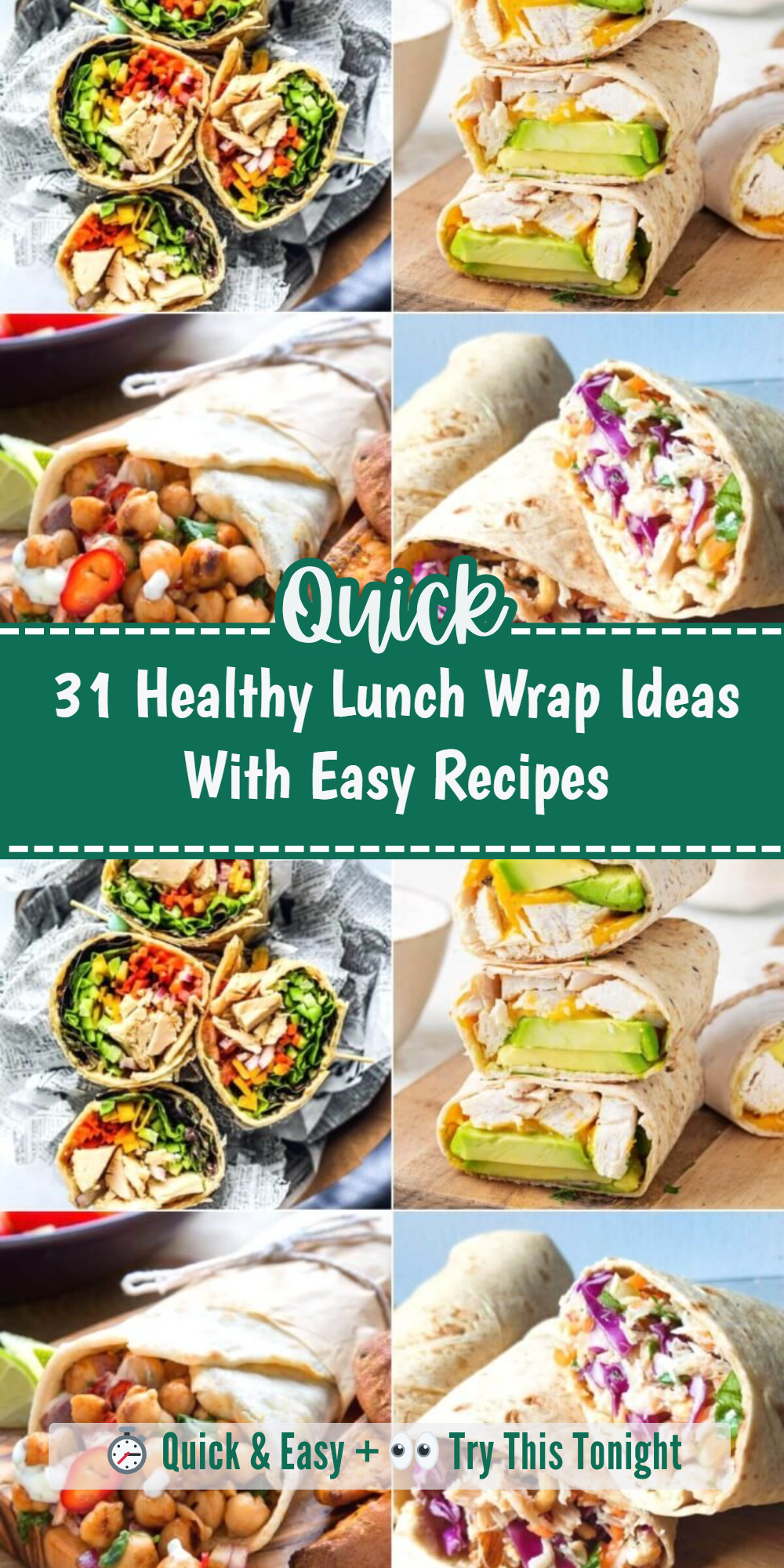 31 Healthy Lunch Wrap Ideas With Easy Recipes