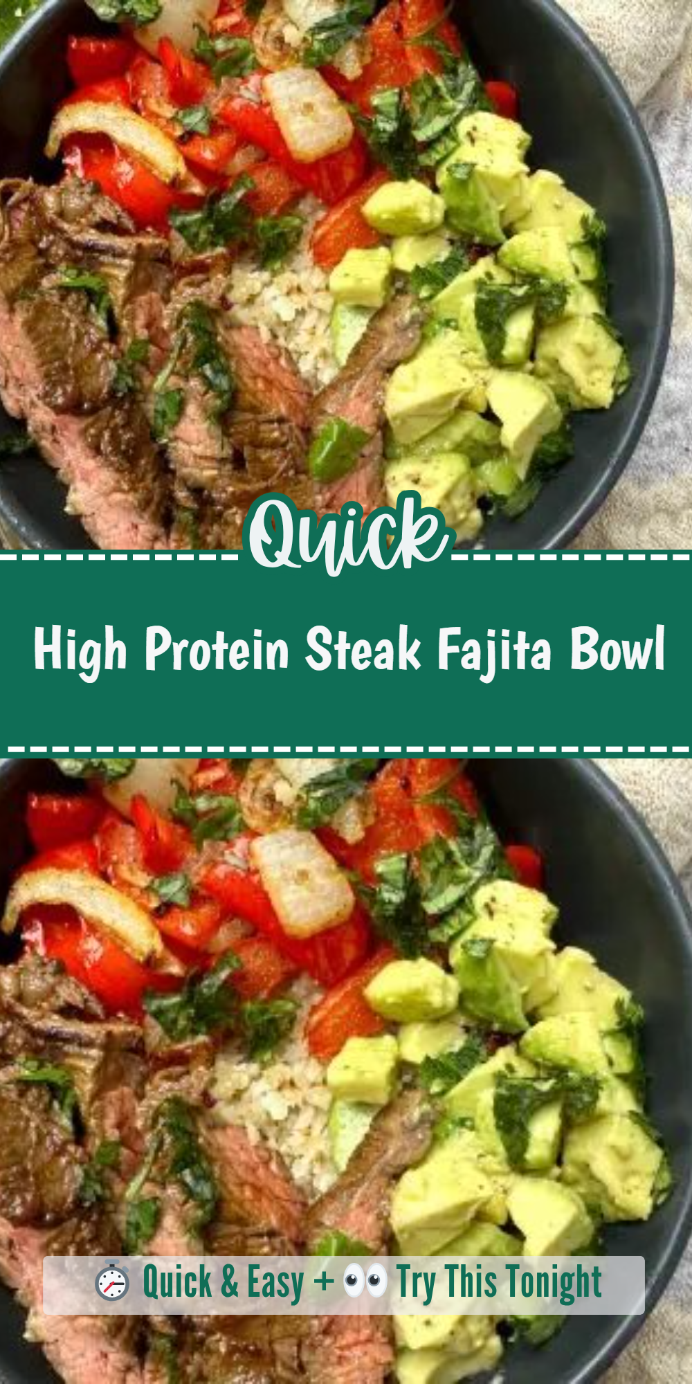 High Protein Steak Fajita Bowl