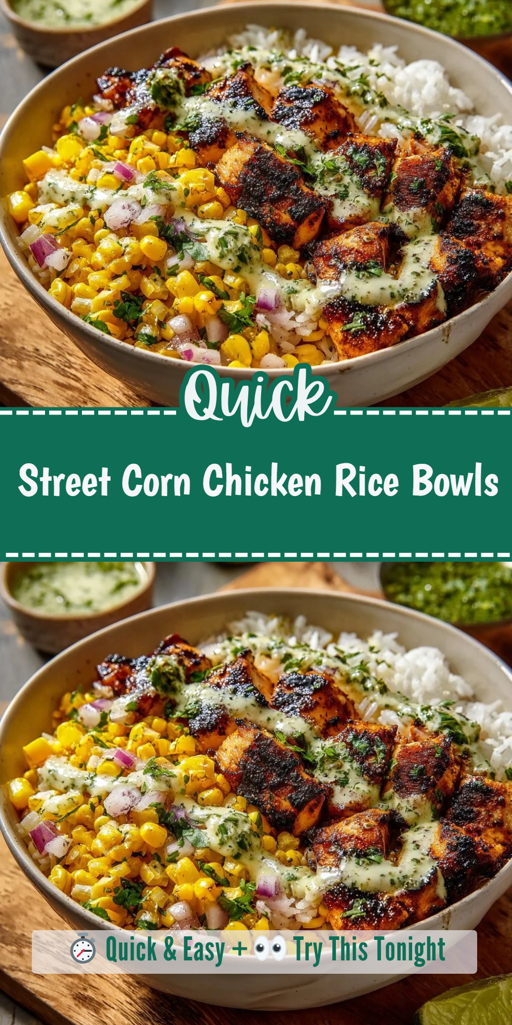Street Corn Chicken Rice Bowls