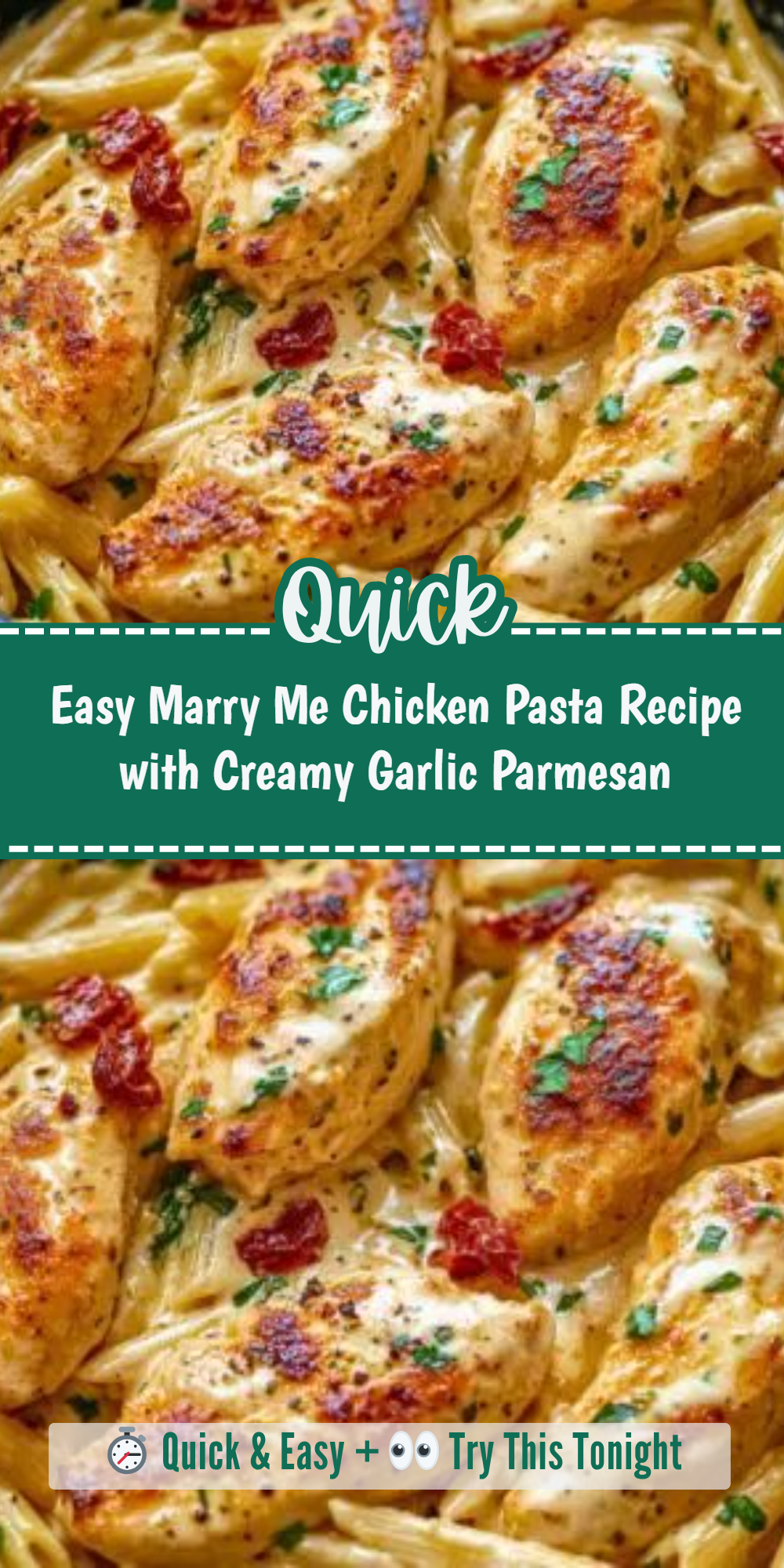 Easy Marry Me Chicken Pasta Recipe with Creamy Garlic Parmesan