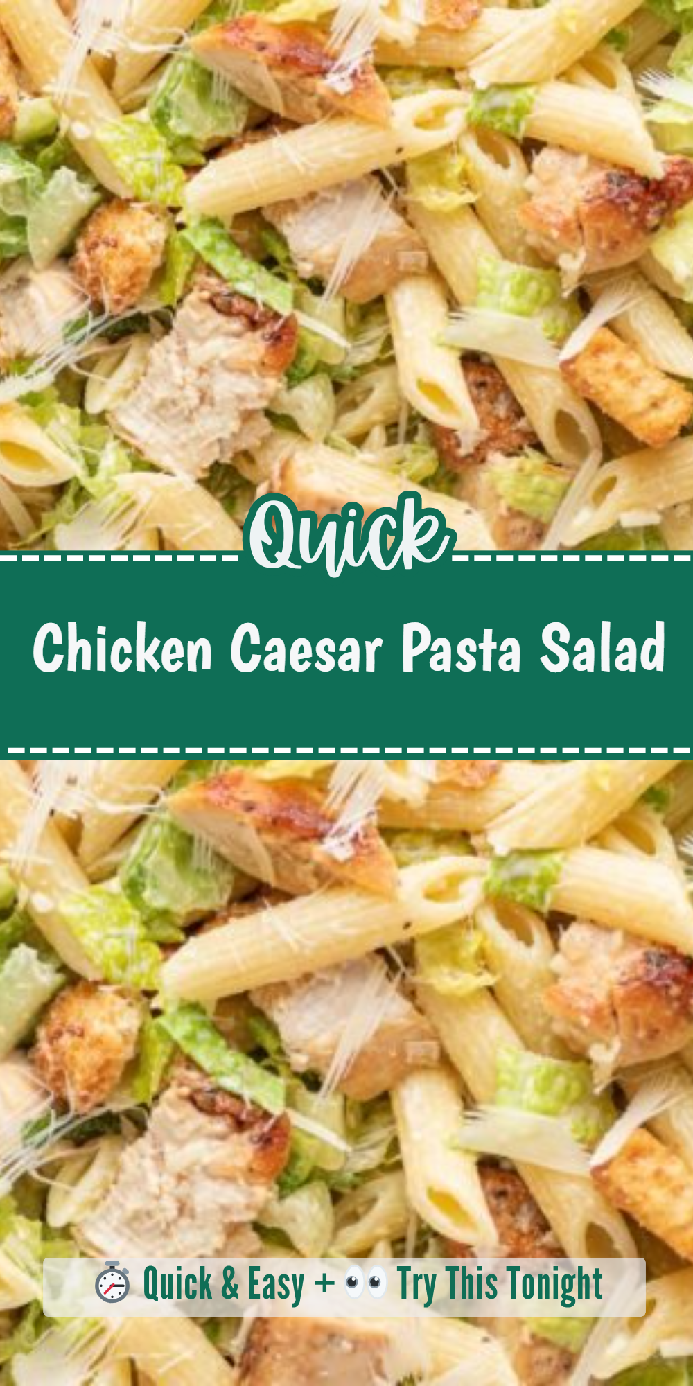 Chicken Caesar Pasta Salad