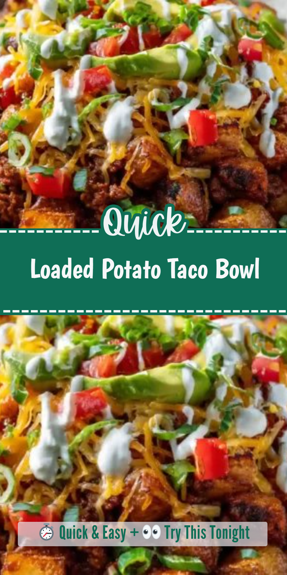 Loaded Potato Taco Bowl