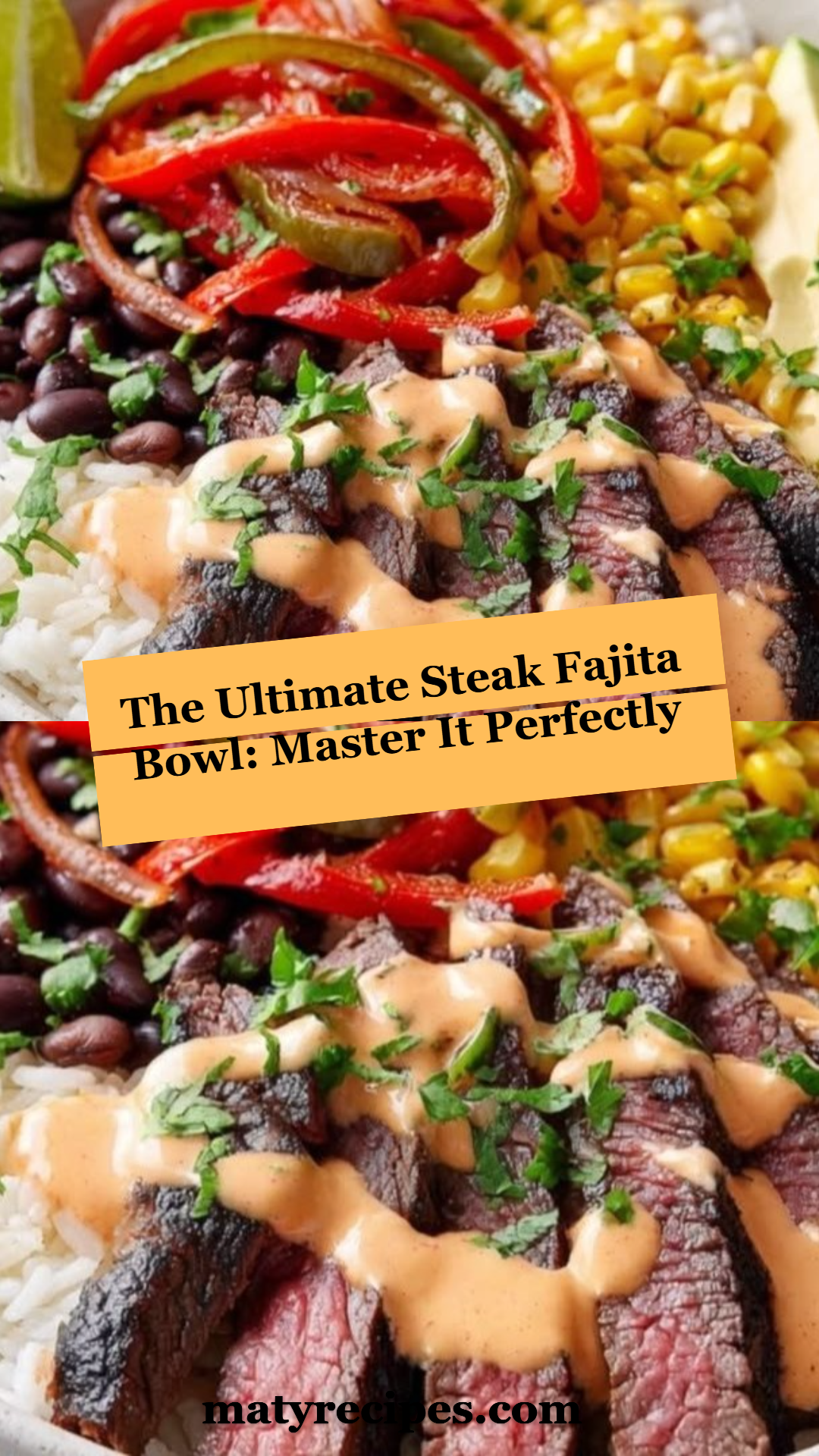 The Ultimate Steak Fajita Bowl: Master It Perfectly