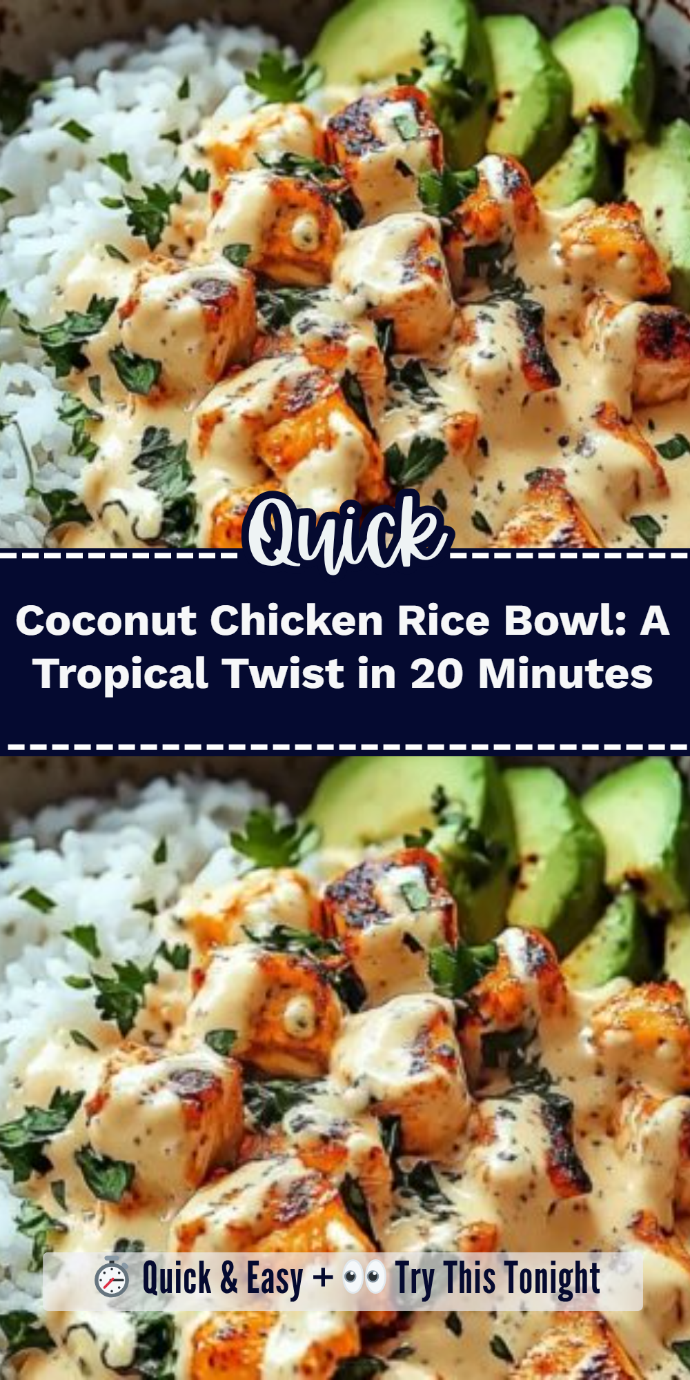 Coconut Chicken Rice Bowl: A Tropical Twist in 20 Minutes