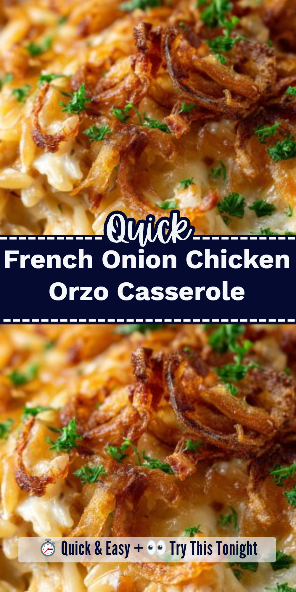 French Onion Chicken Orzo Casserole