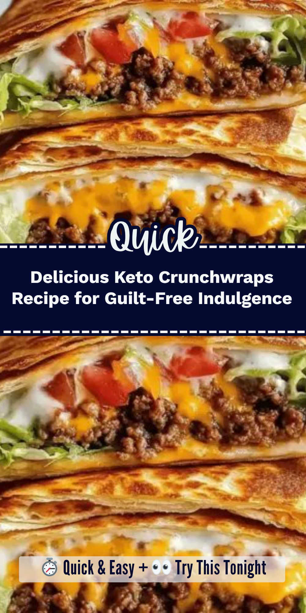 Delicious Keto Crunchwraps Recipe for Guilt-Free Indulgence