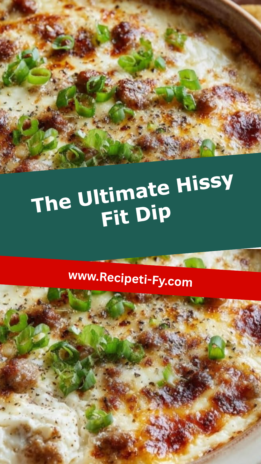 The Ultimate Hissy Fit Dip