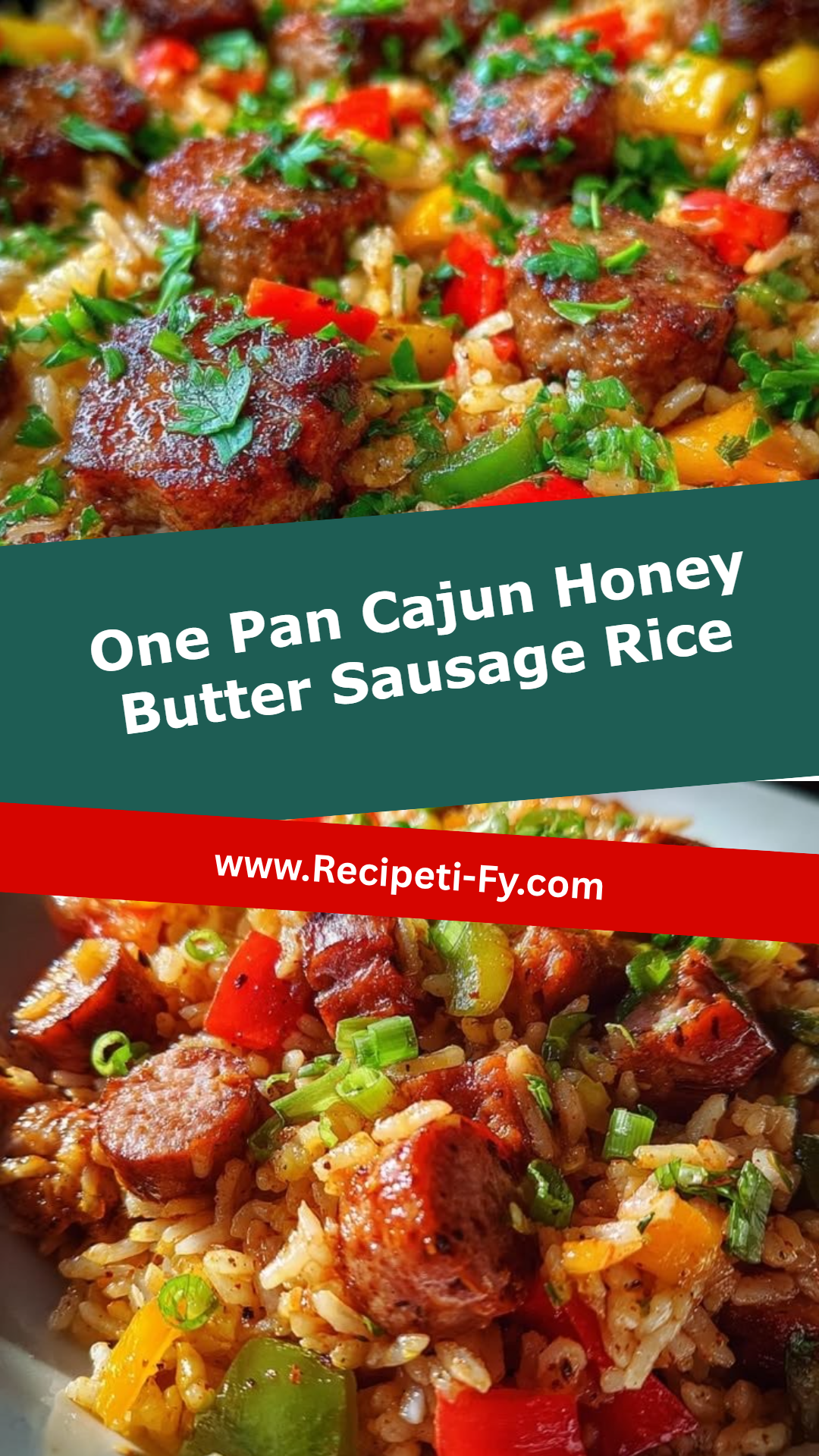 One Pan Cajun Honey Butter Sausage Rice