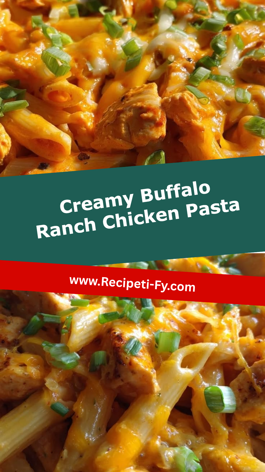Creamy Buffalo Ranch Chicken Pasta