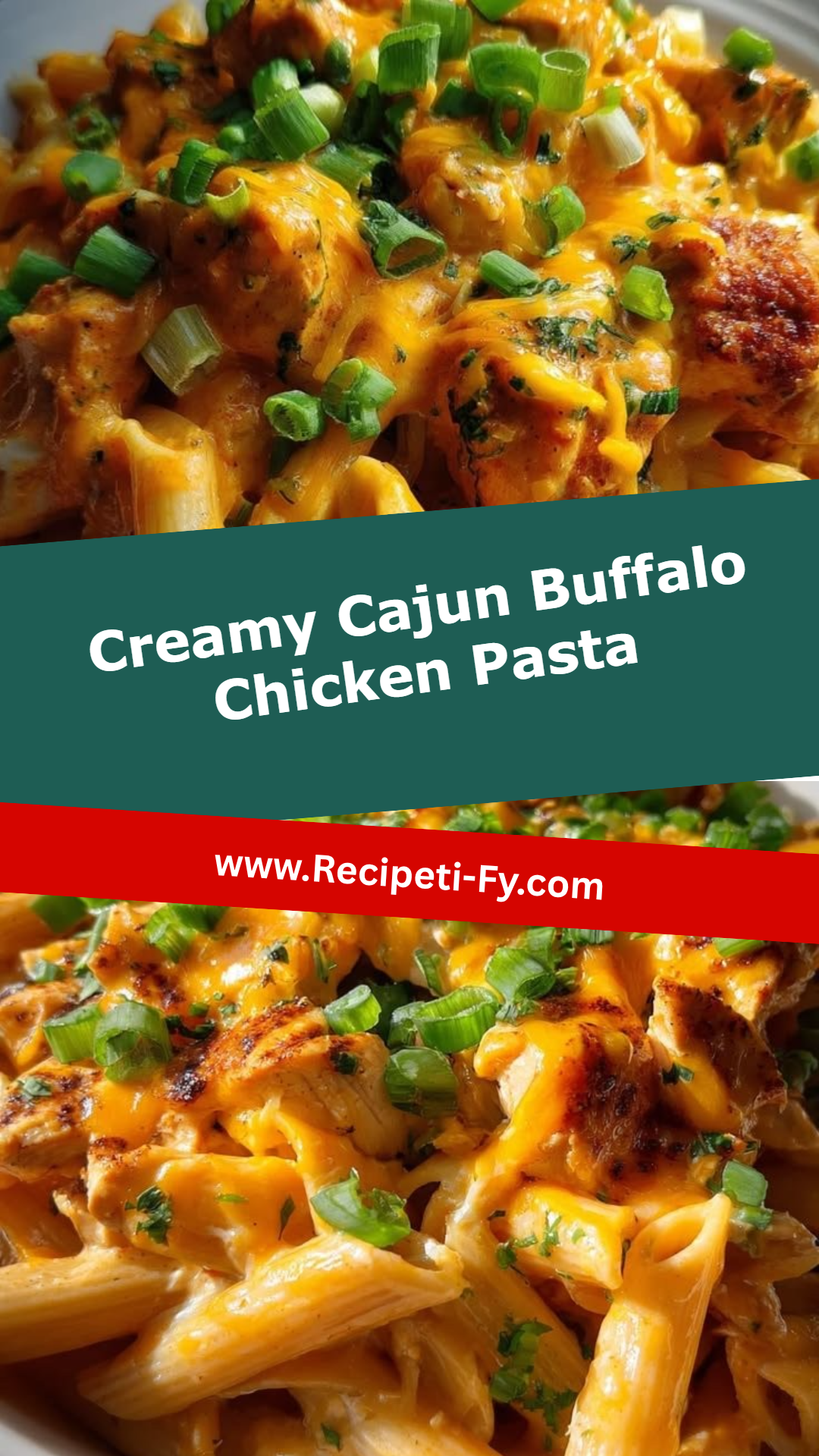 Creamy Cajun Buffalo Chicken Pasta