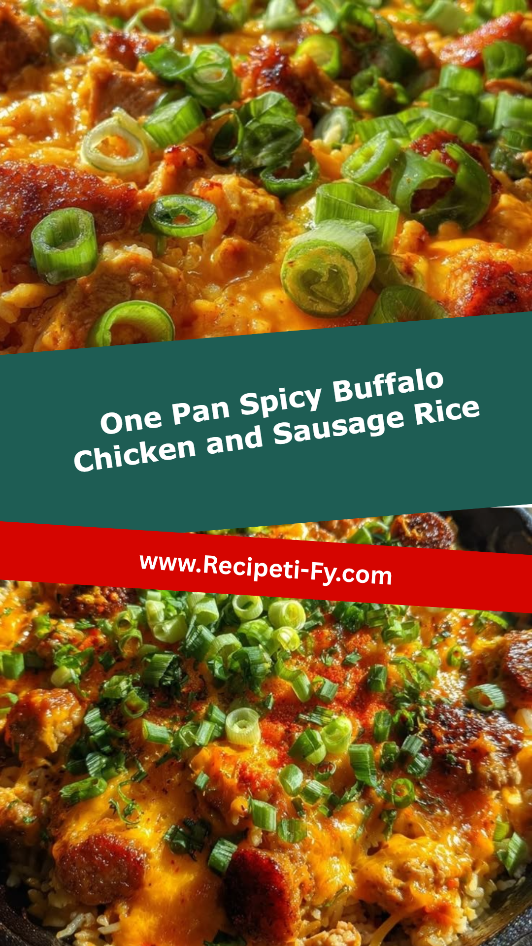 One Pan Spicy Buffalo Chicken and Sausage Rice