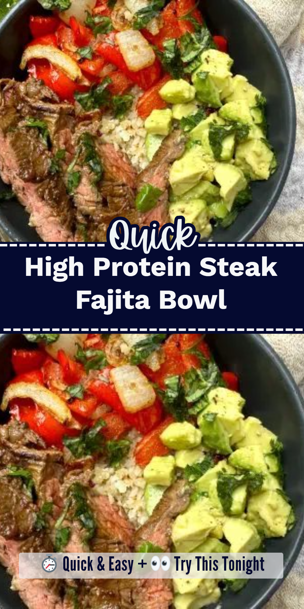 High Protein Steak Fajita Bowl