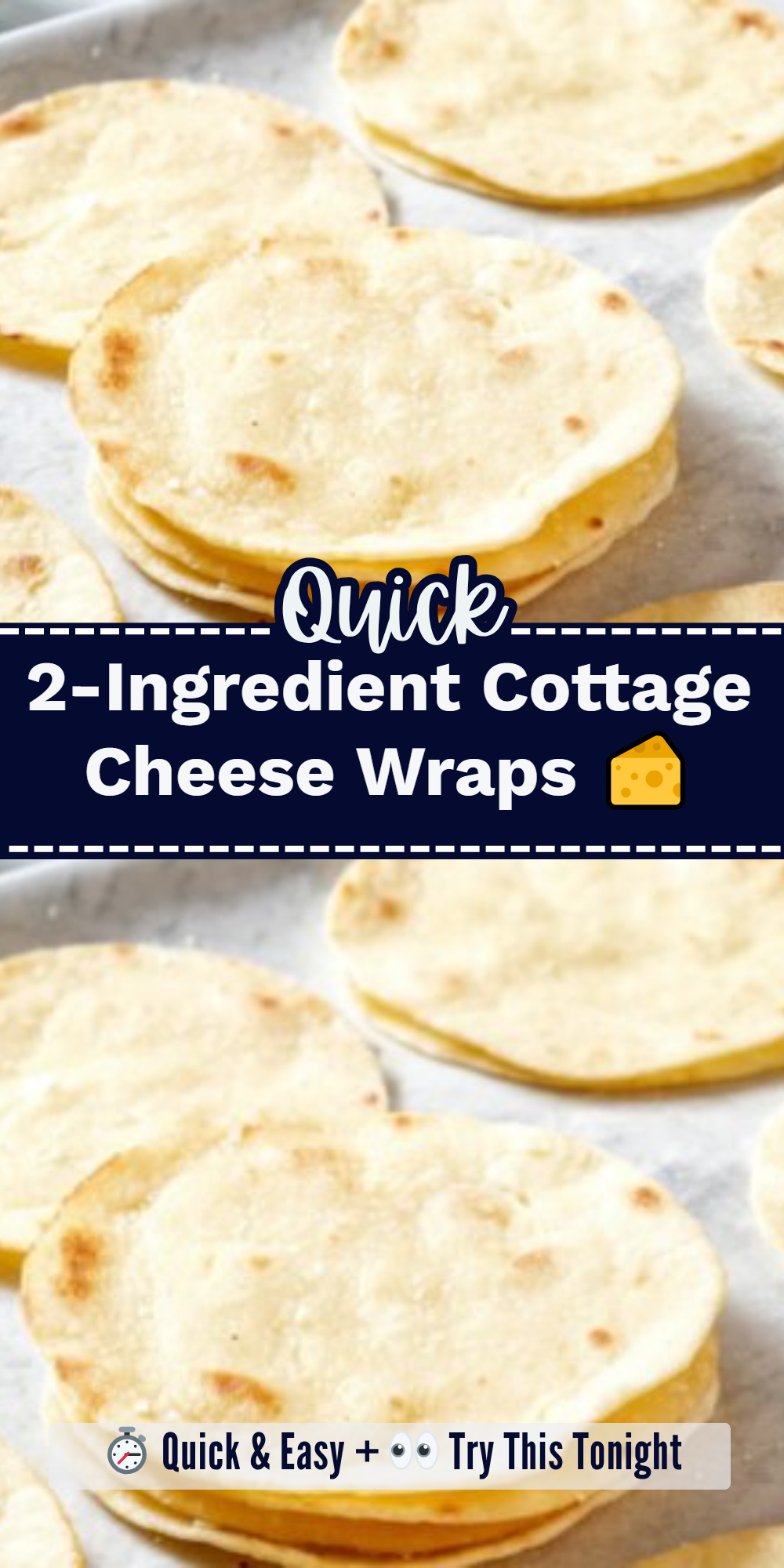 2-Ingredient Cottage Cheese Wraps 🧀