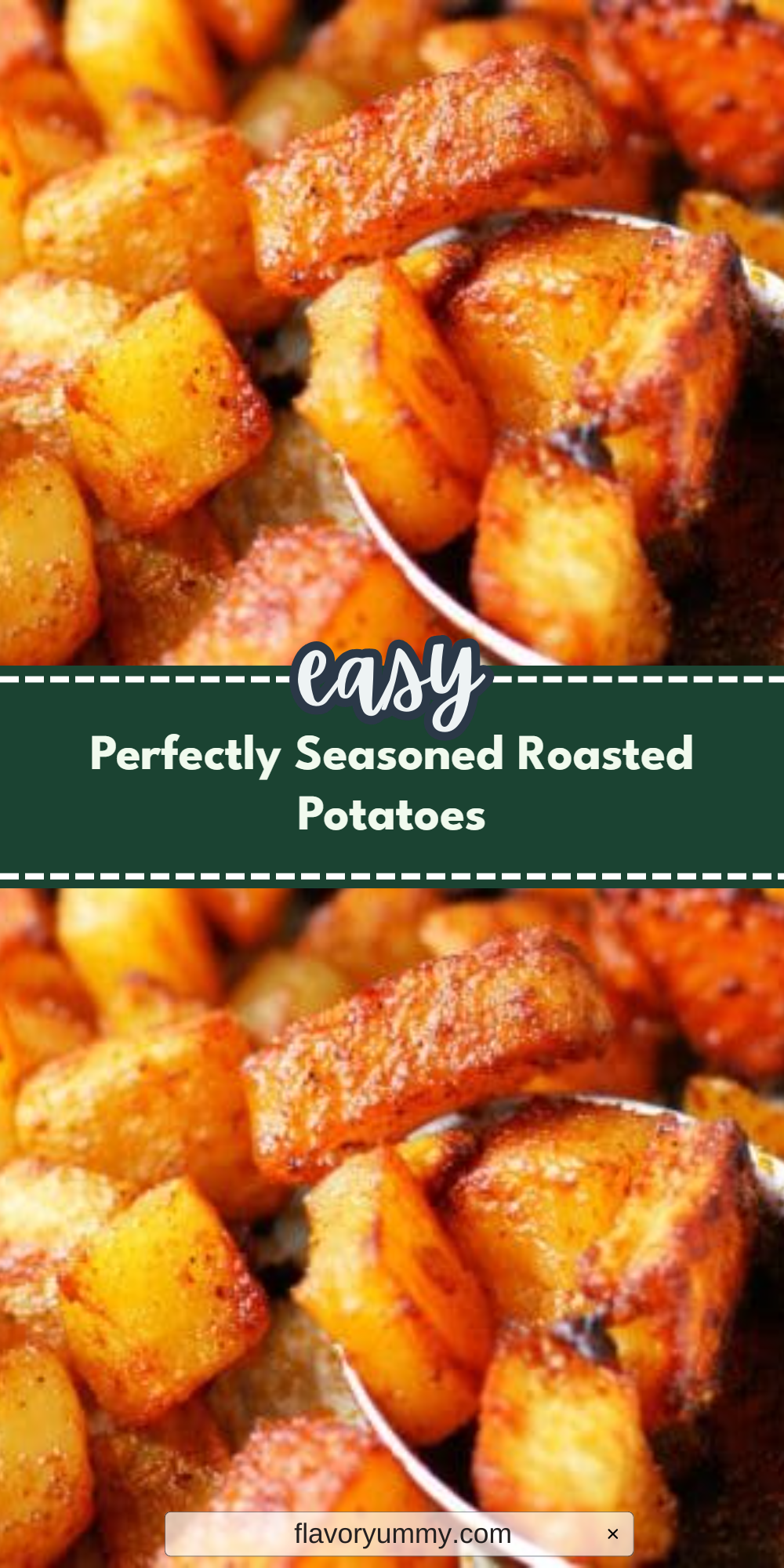 Perfectly Seasoned Roasted Potatoes