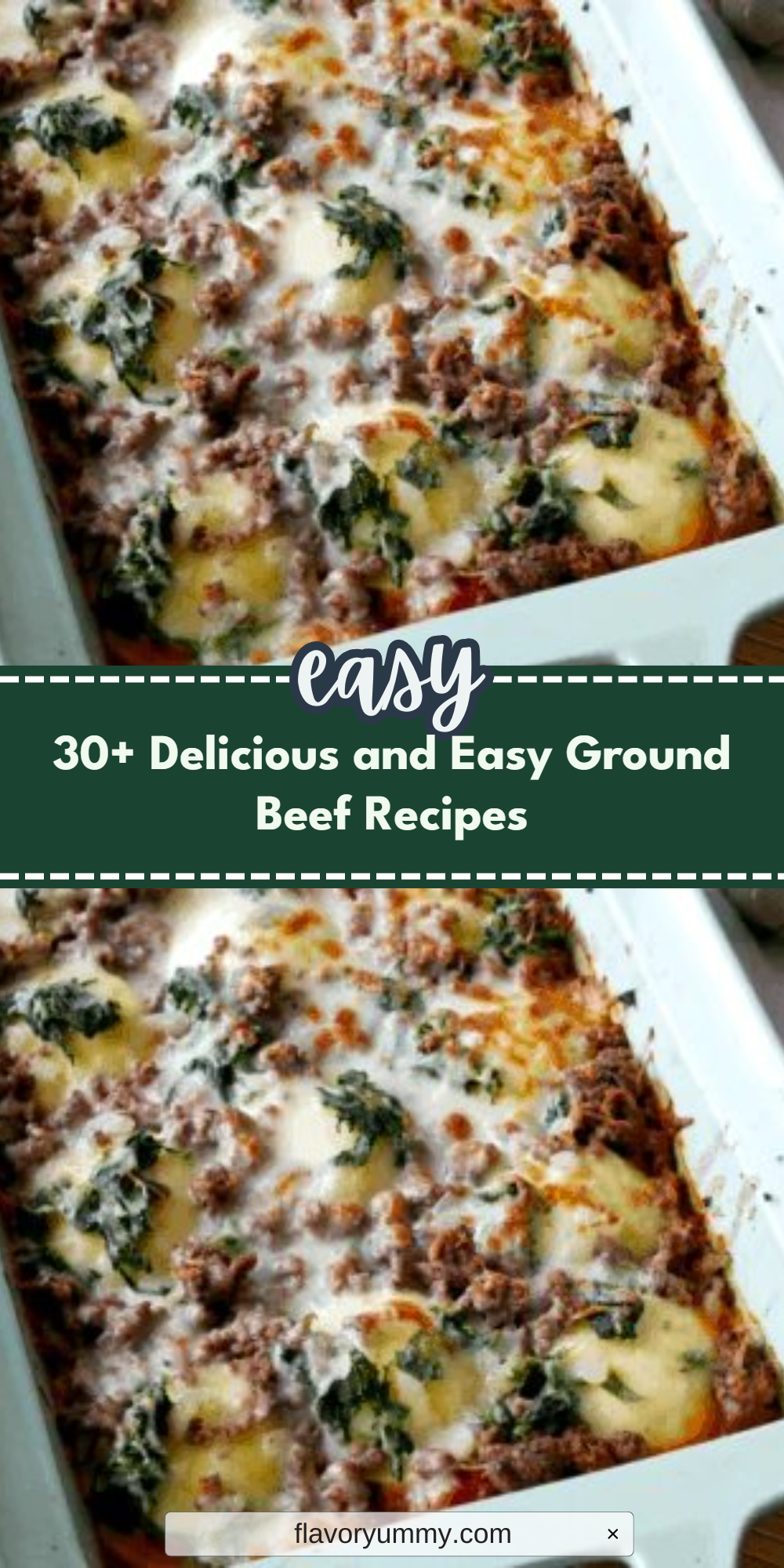 30+ Delicious and Easy Ground Beef Recipes