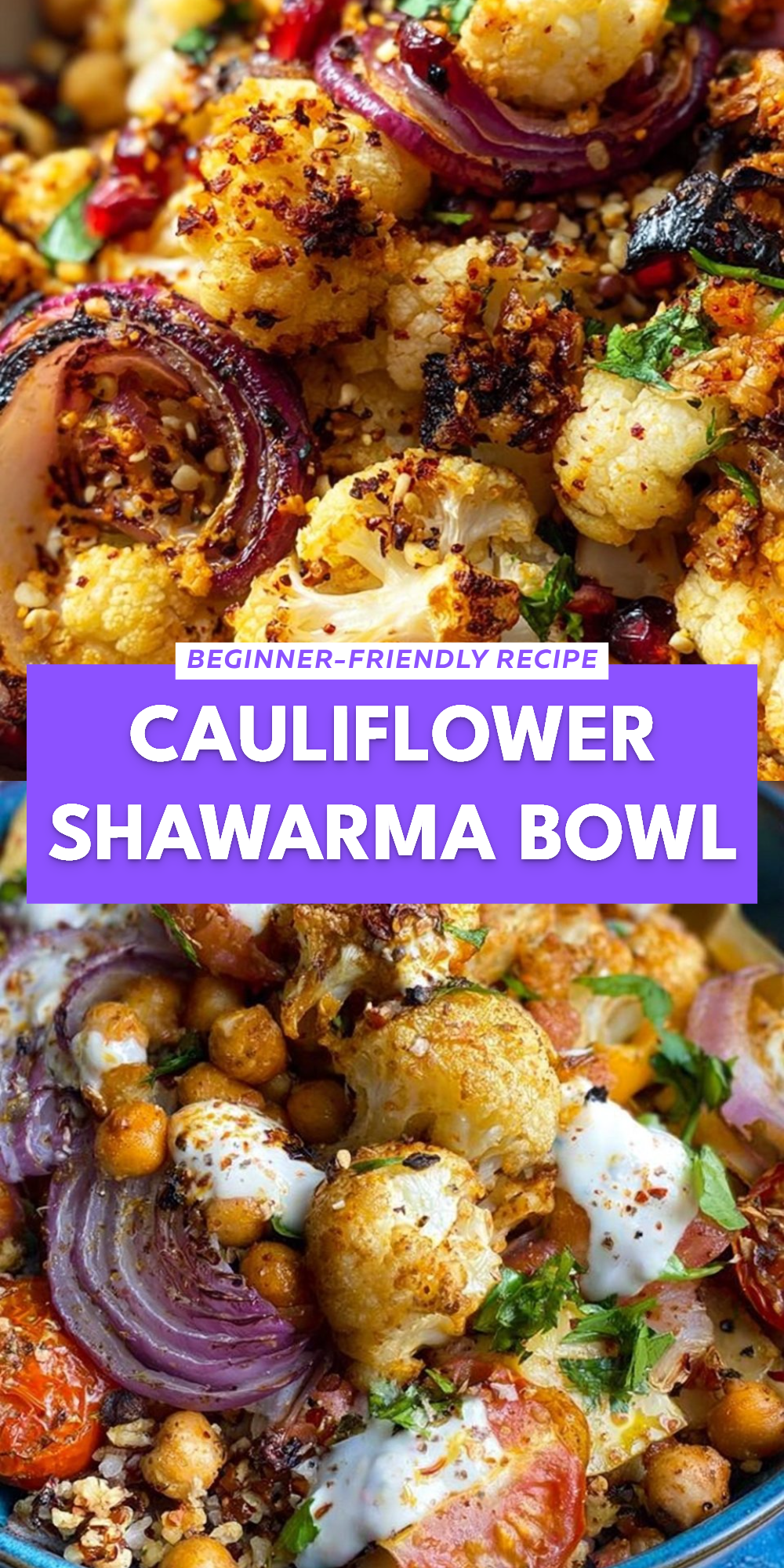 Cauliflower Shawarma Bowl