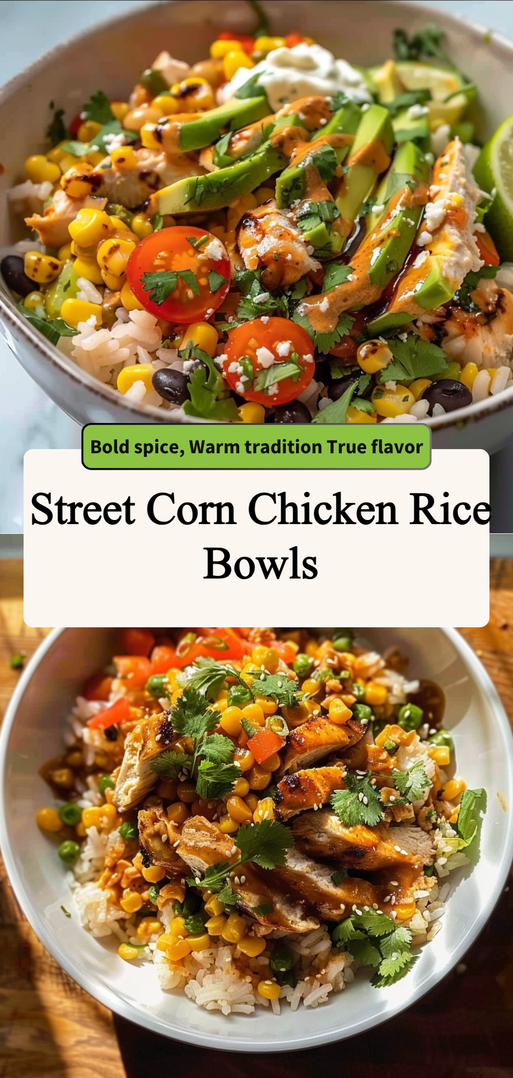 Street Corn Chicken Rice Bowls