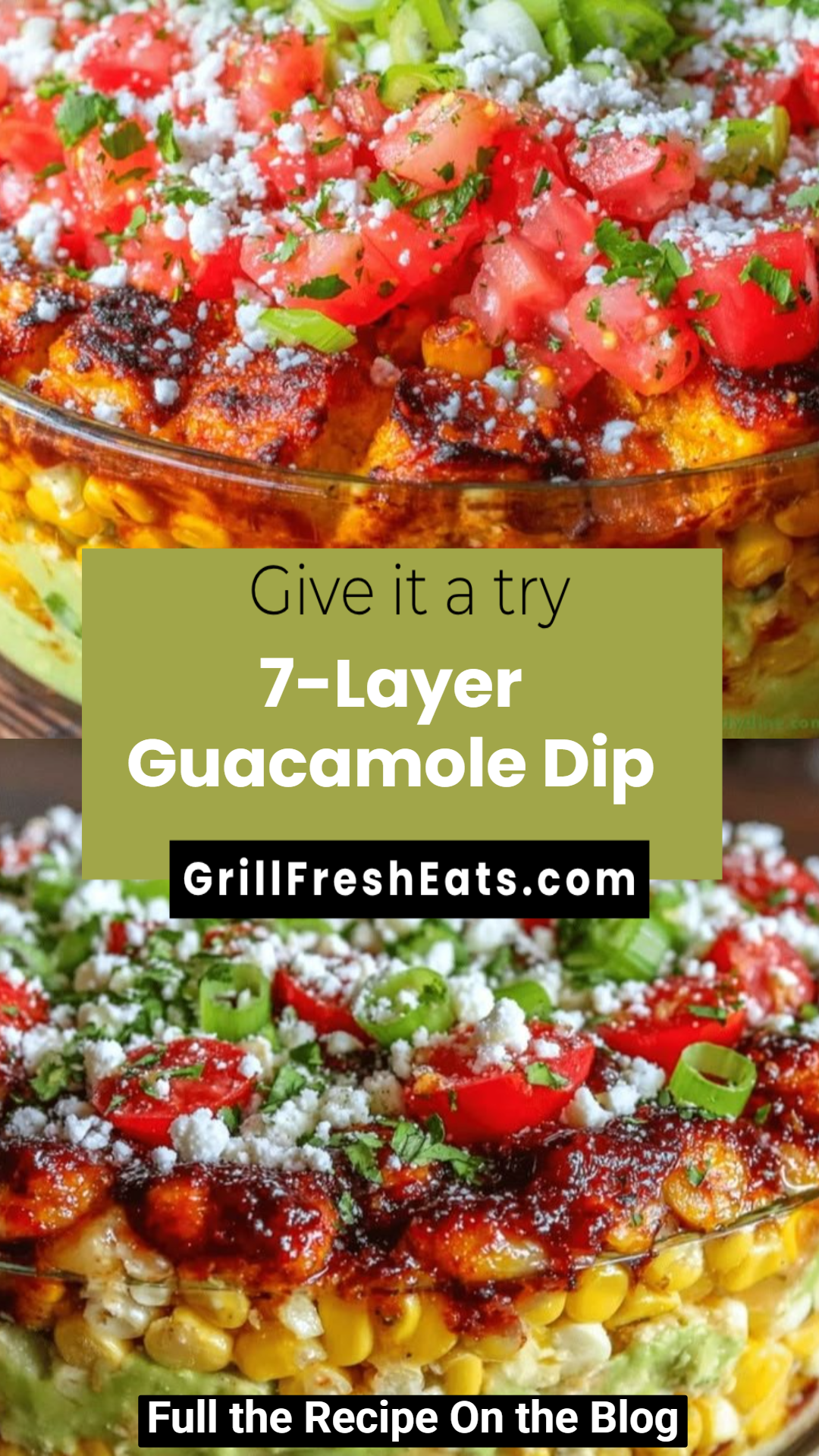 7-Layer Guacamole Dip 1 7-Layer Guacamole Dip