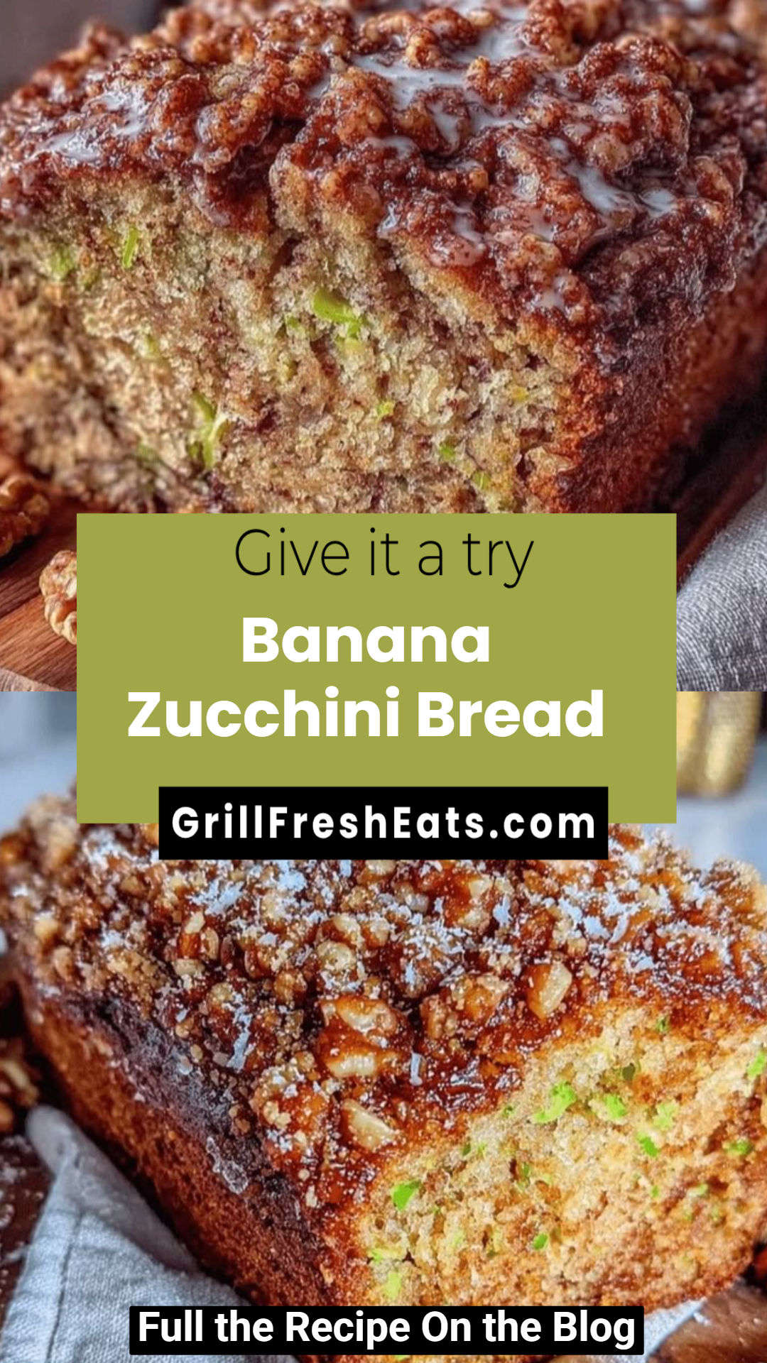 Banana Zucchini Bread 1 Banana Zucchini Bread
