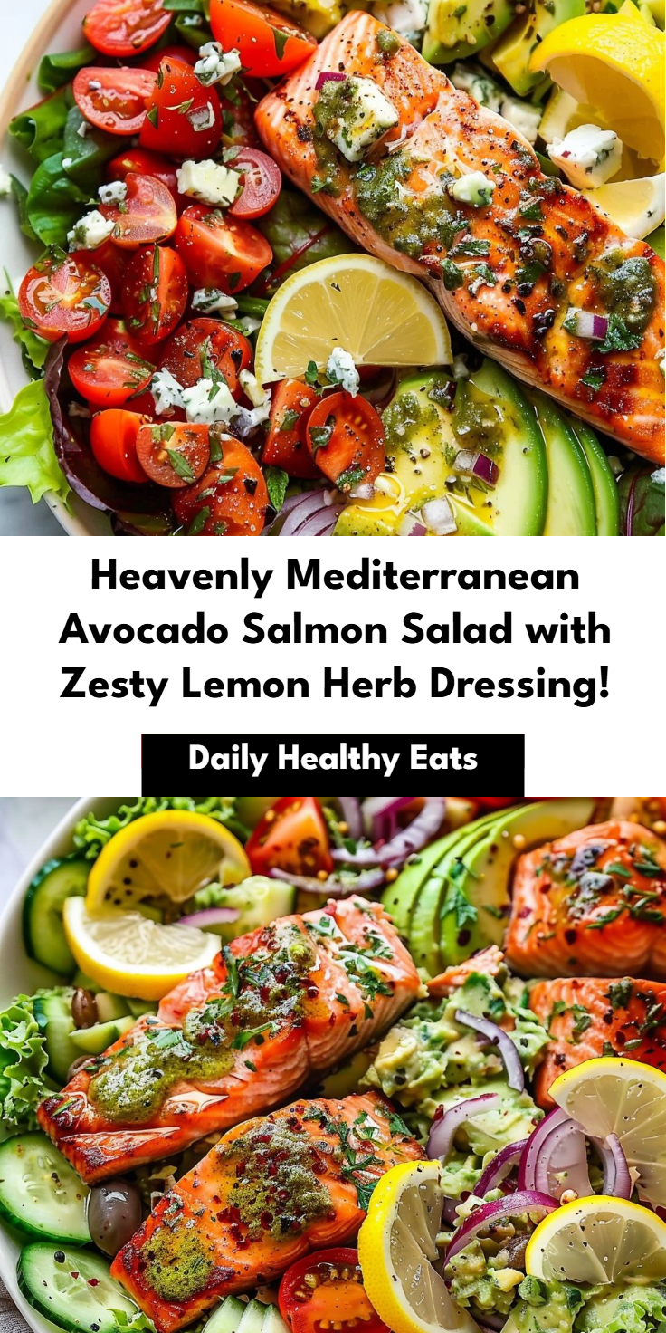 Mediterranean Avocado Salmon Salad with Lemon Herb Dressing