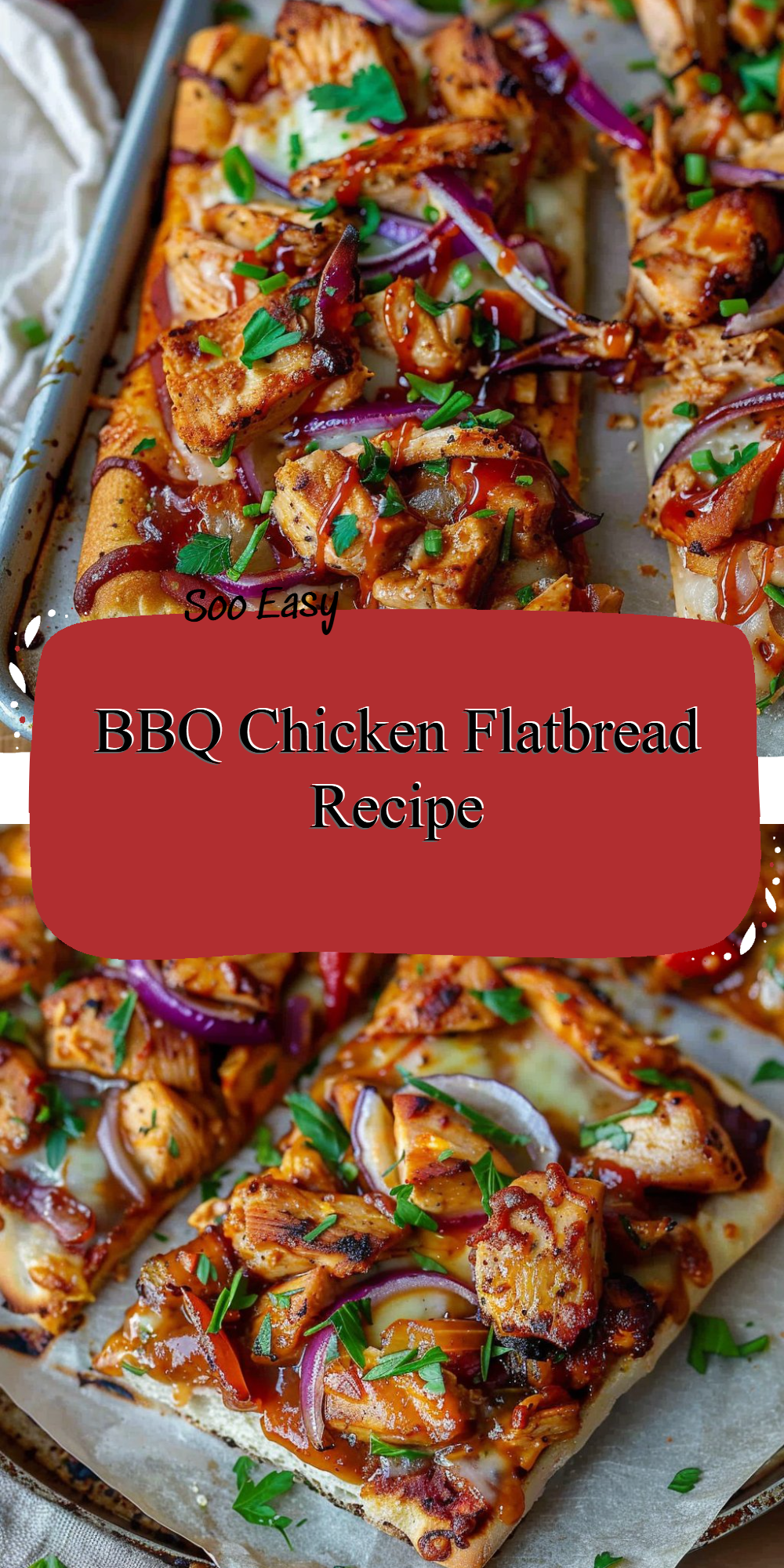 BBQ Chicken Flatbread Recipe