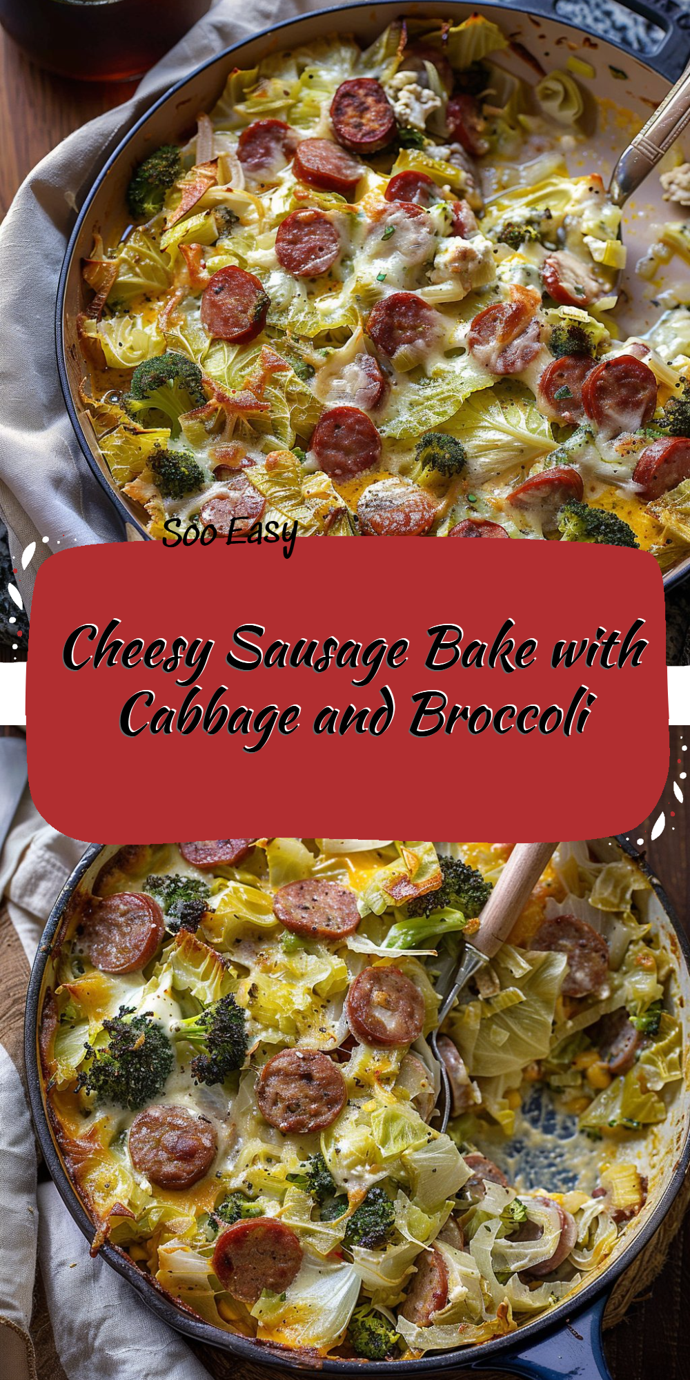 Cheesy Sausage Bake with Cabbage and Broccoli