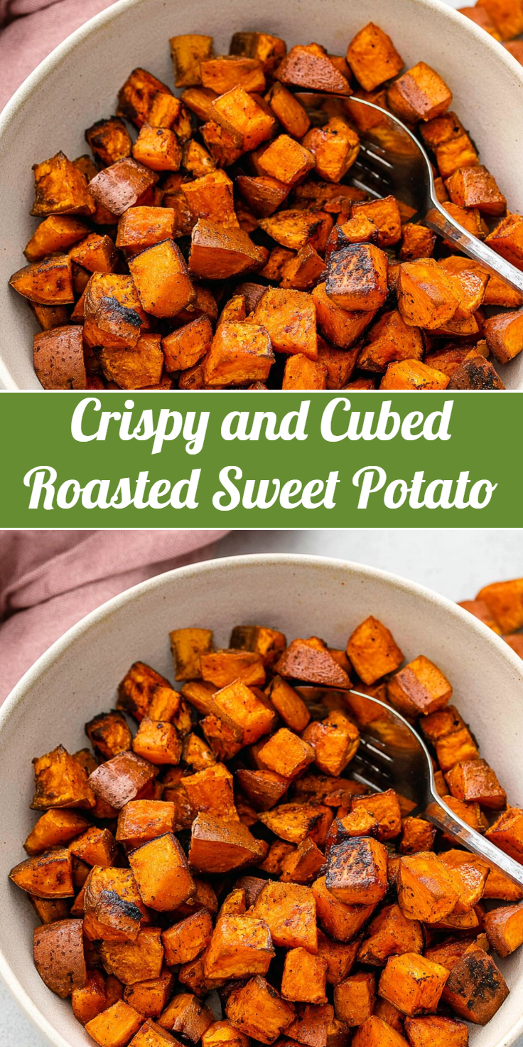 Crispy and Cubed Roasted Sweet Potato