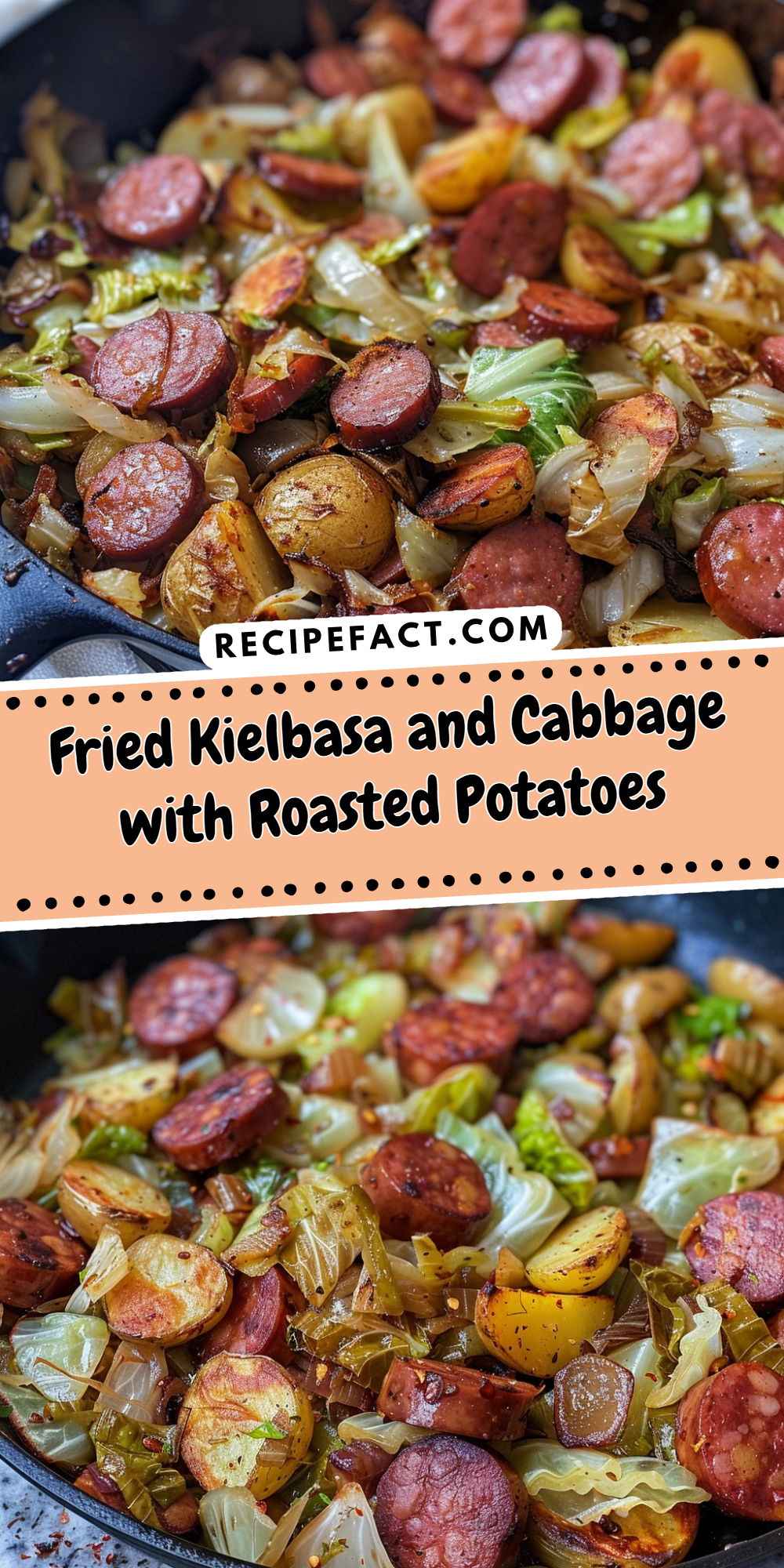 Fried Kielbasa and Cabbage with Roasted Potatoes