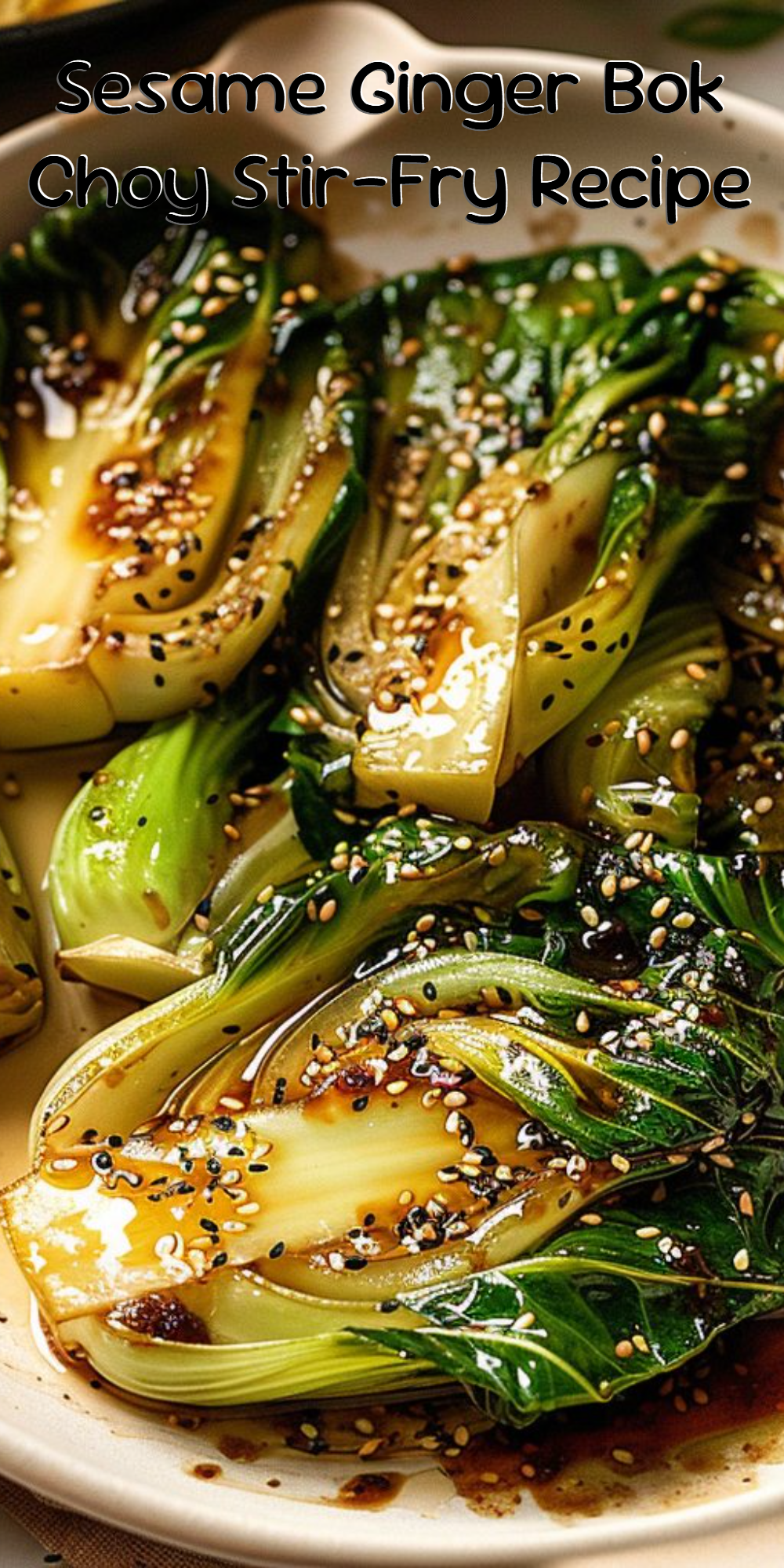 Sesame Ginger Bok Choy Stir-Fry Recipe