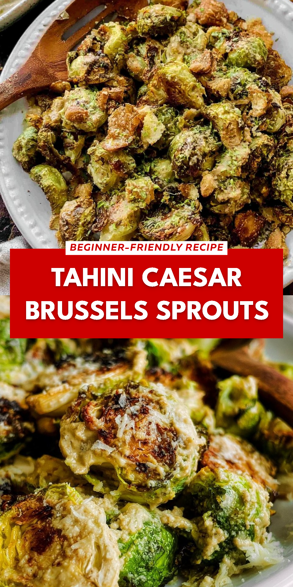 Tahini Caesar Brussels Sprouts