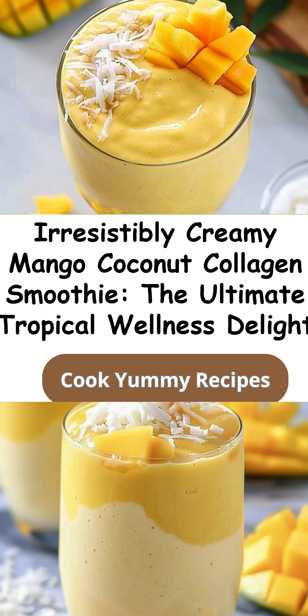 Mango Coconut Collagen Smoothie Recipe