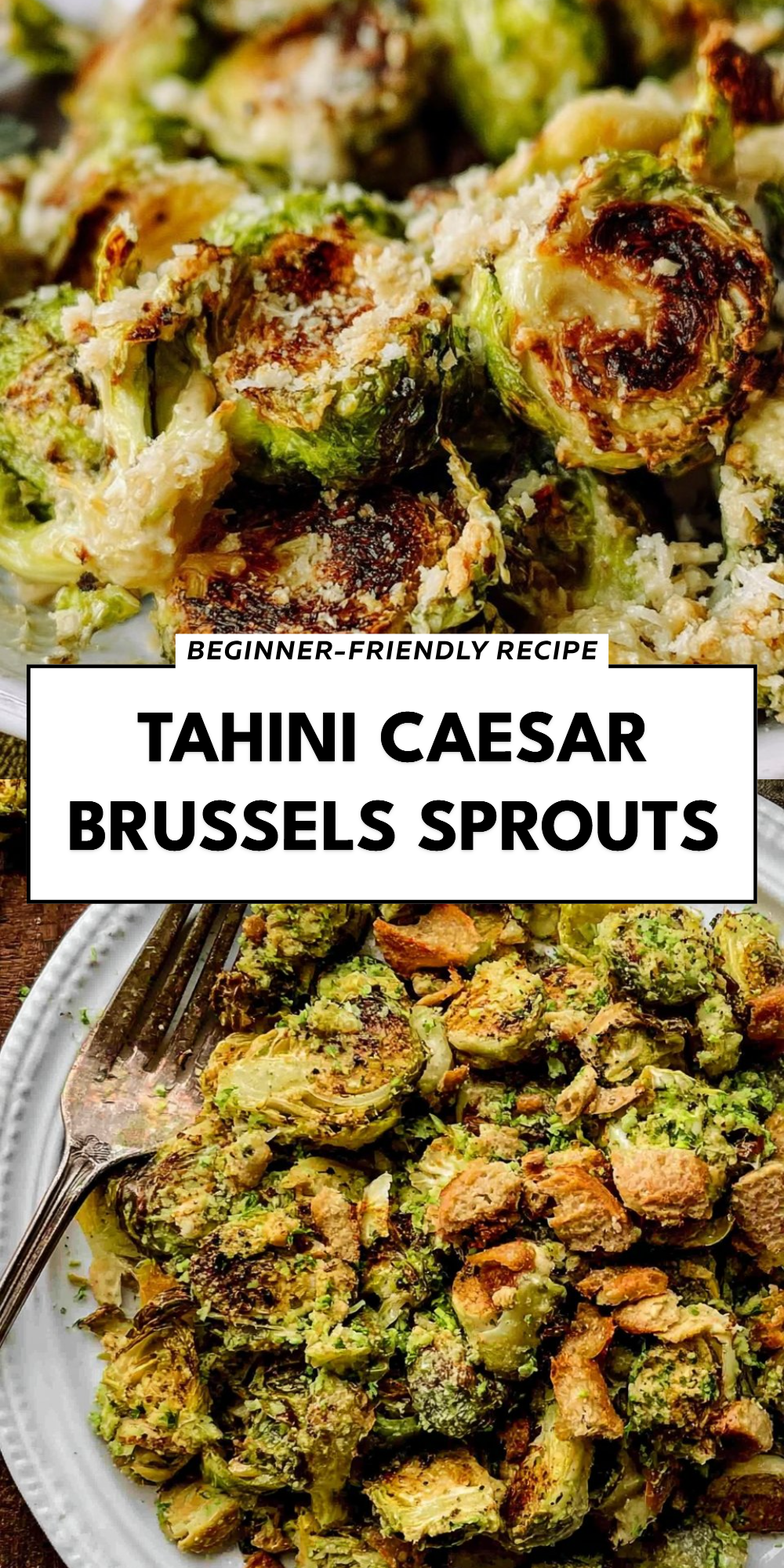 Tahini Caesar Brussels Sprouts