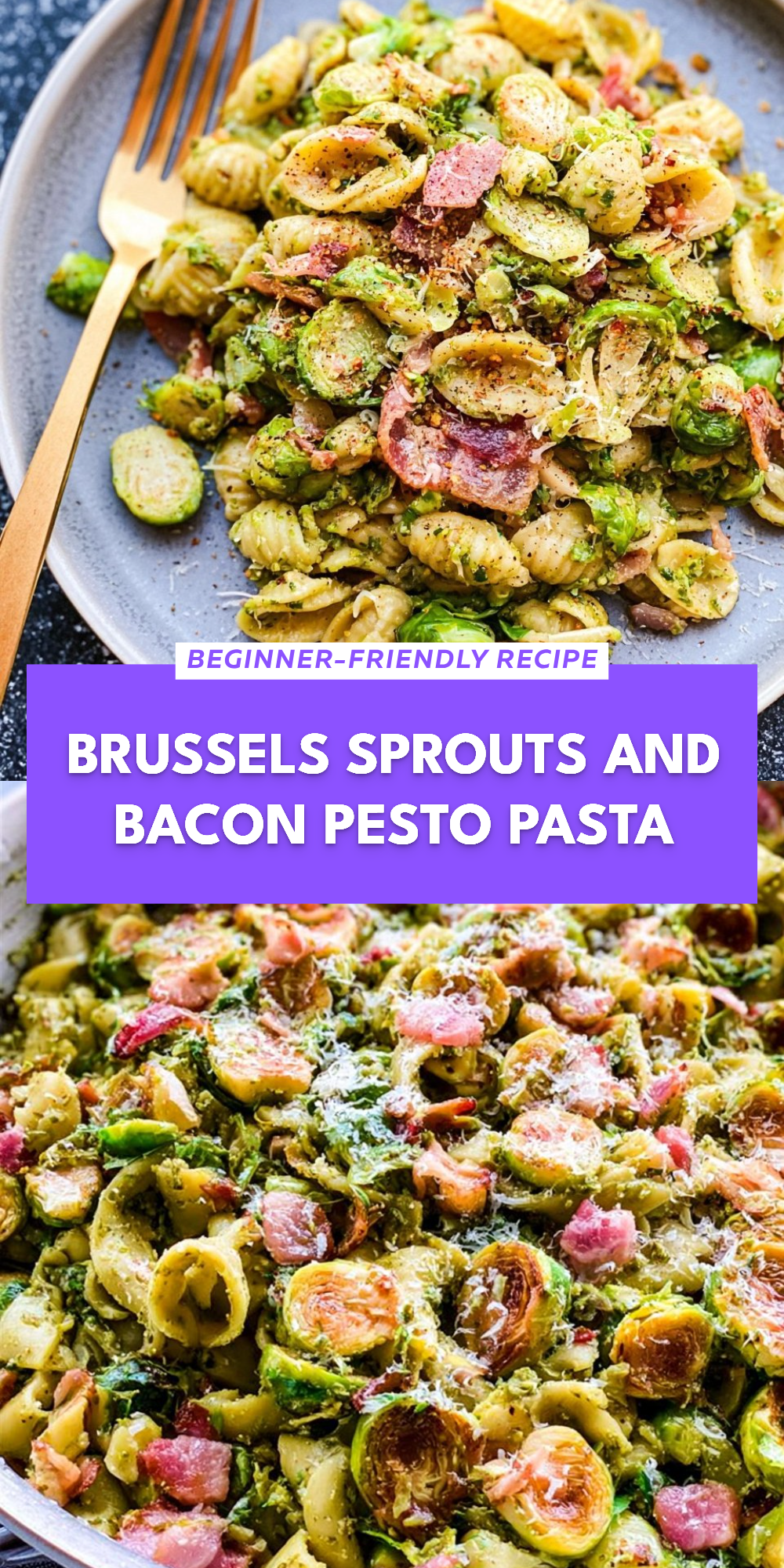 Brussels Sprouts and Bacon Pesto Pasta