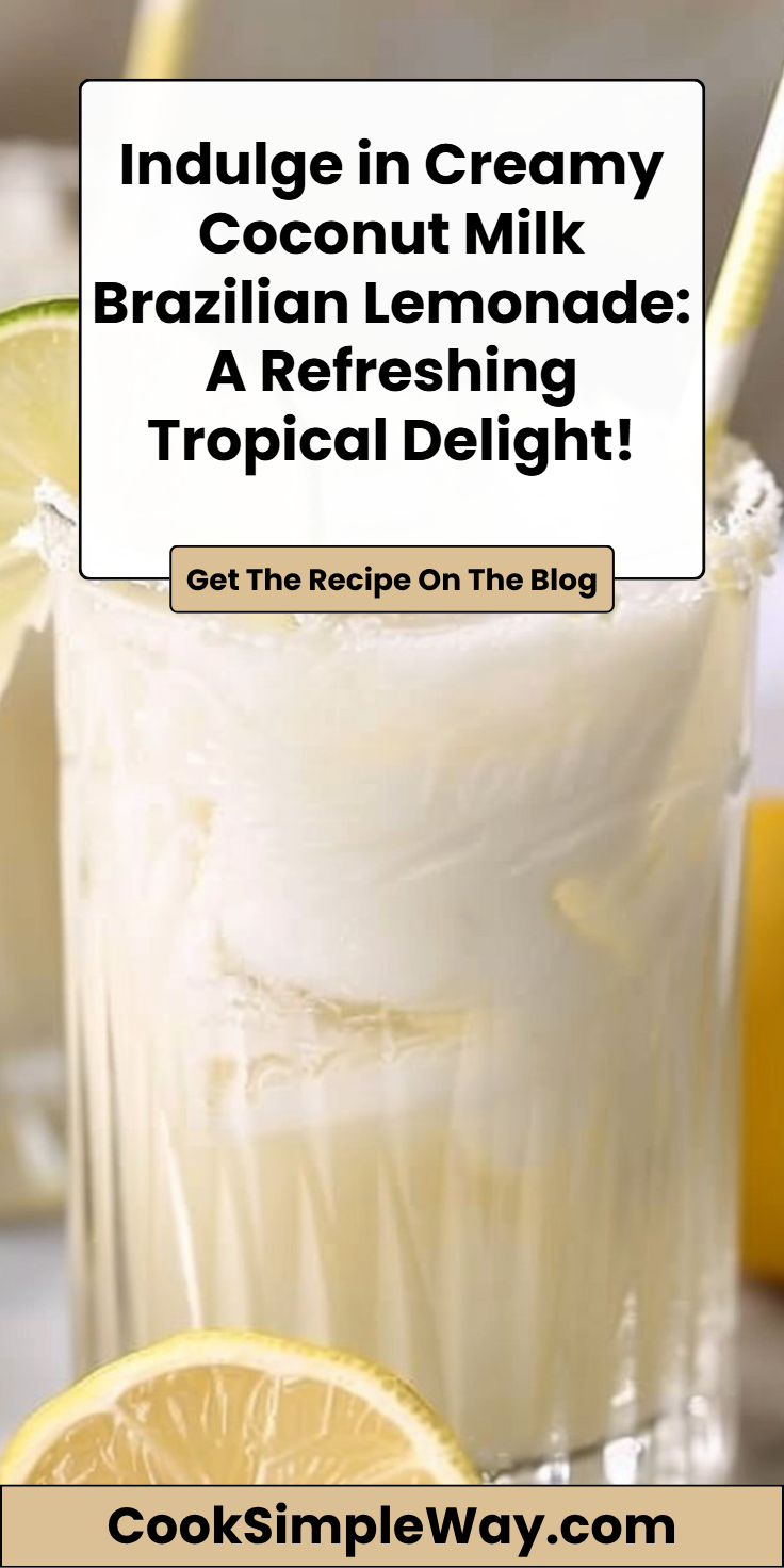 Brazilian Lemonade with Creamy Coconut Milk