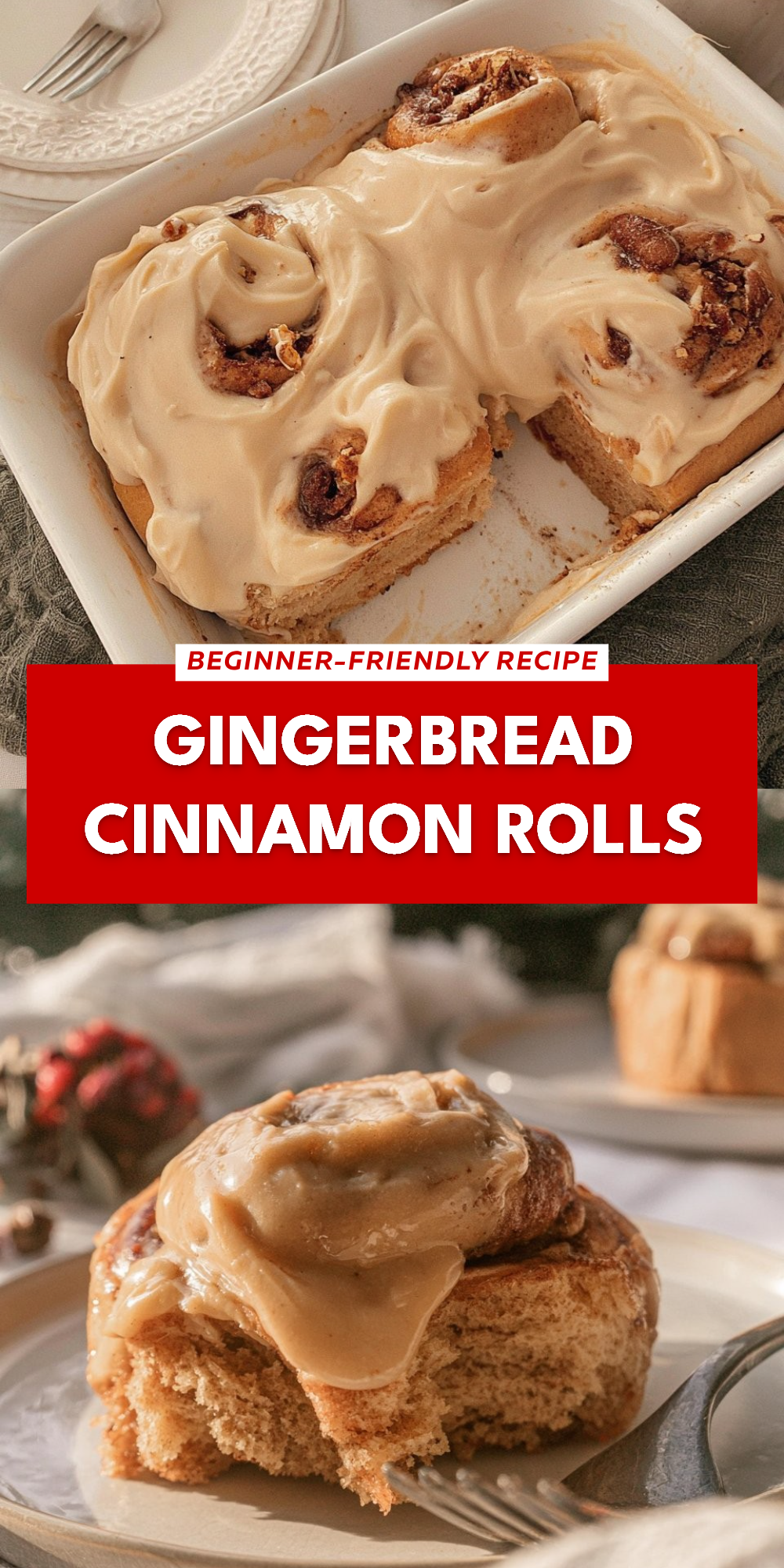 Gingerbread Cinnamon Rolls