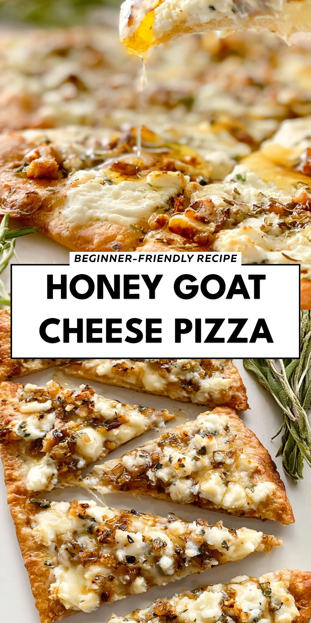Honey Goat Cheese Pizza
