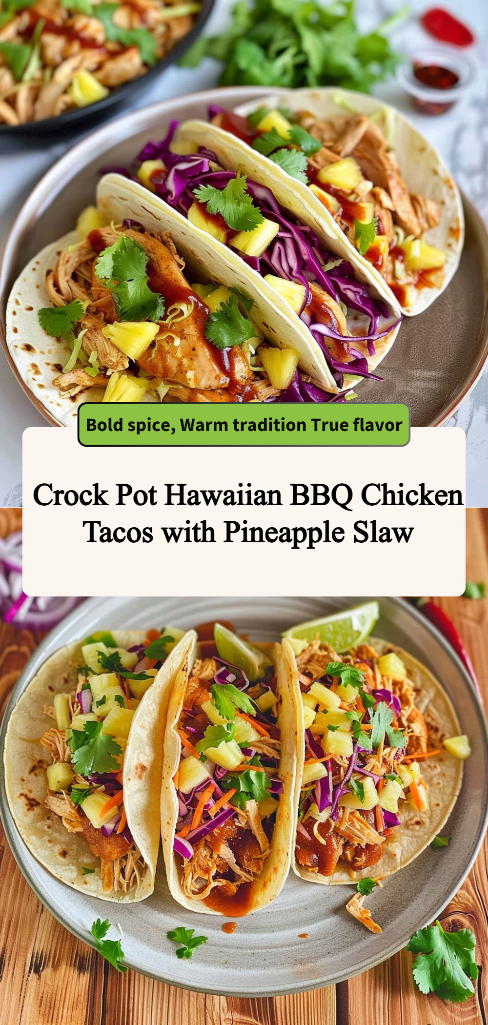 Crock Pot Hawaiian BBQ Chicken Tacos with Pineapple Slaw 4 Crock Pot Hawaiian BBQ Chicken Tacos with Pineapple Slaw