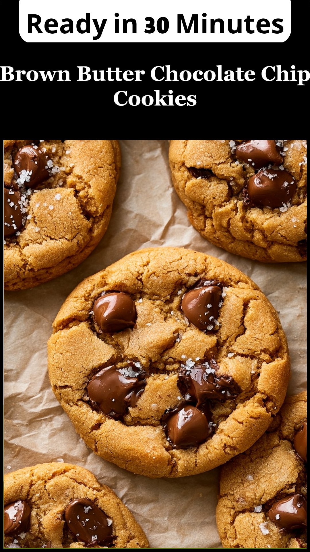 Brown Butter Chocolate Chip Cookies